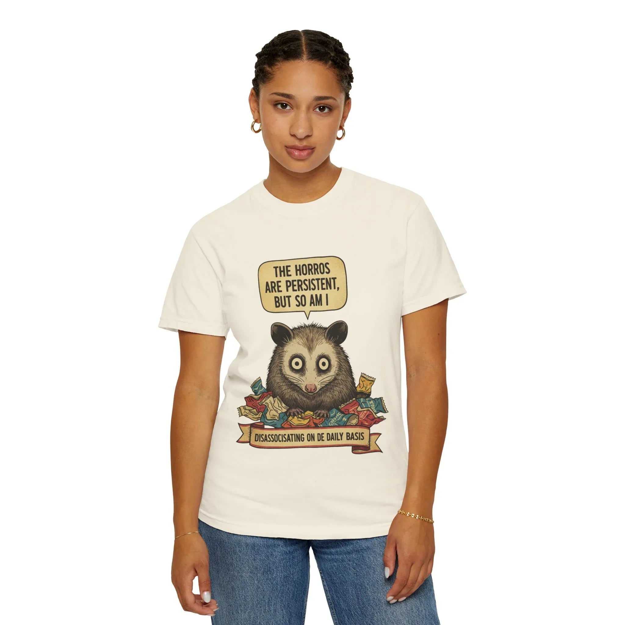 Funny Opossum Shirt The Horrors Are Persistent But So Am I T-Shirt Dissociating Daily Meme Tee Weirdcore Possum Gift Sarcastic Mental Health