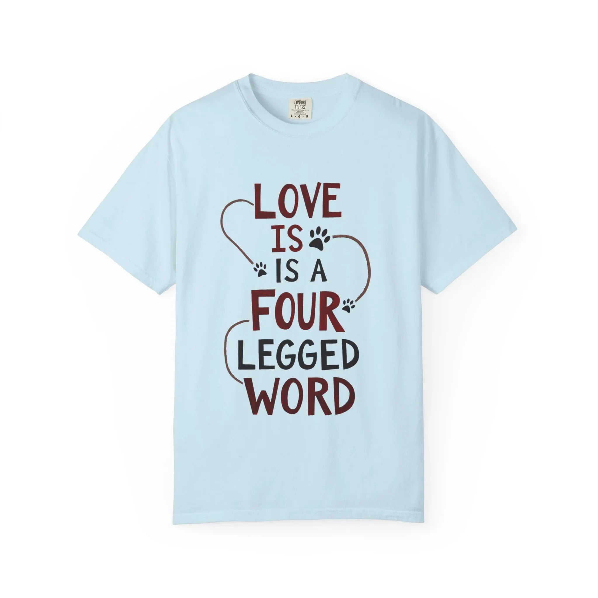 Love Is a Four Legged Word Shirt, Dog Lover T-Shirt, Paw Print Quote Tee, Dog Mom Gift Dog Dad Gift, Rescue Dog Shirt Chambray