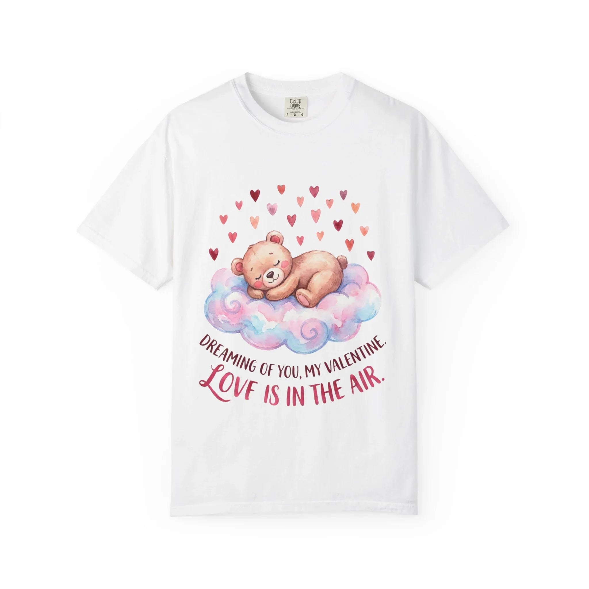 Dreams of You Valentine Bear T Shirt Cute Fluffy Teddy Cloud Hearts Watercolor Cozy Vintage Aesthetic Gift Lovers Soft Cotton Romantic Tee