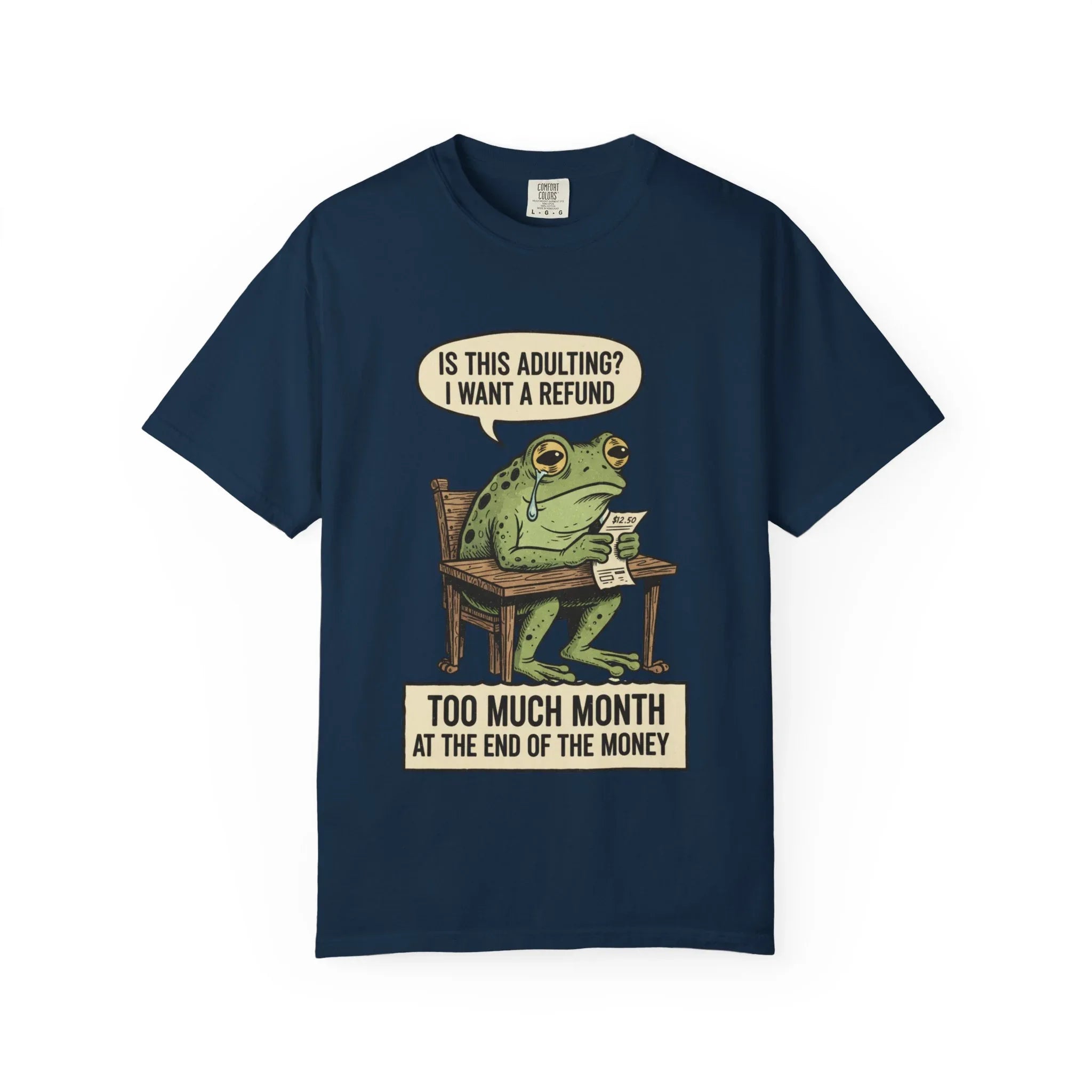 Funny Adulting Shirt - Sad Frog Hoodie - "I Want A Refund On Adulting" Tee - Broke Meme Gift - Financial Humor T-Shirt - Vintage Animal Art Millennial Top True Navy