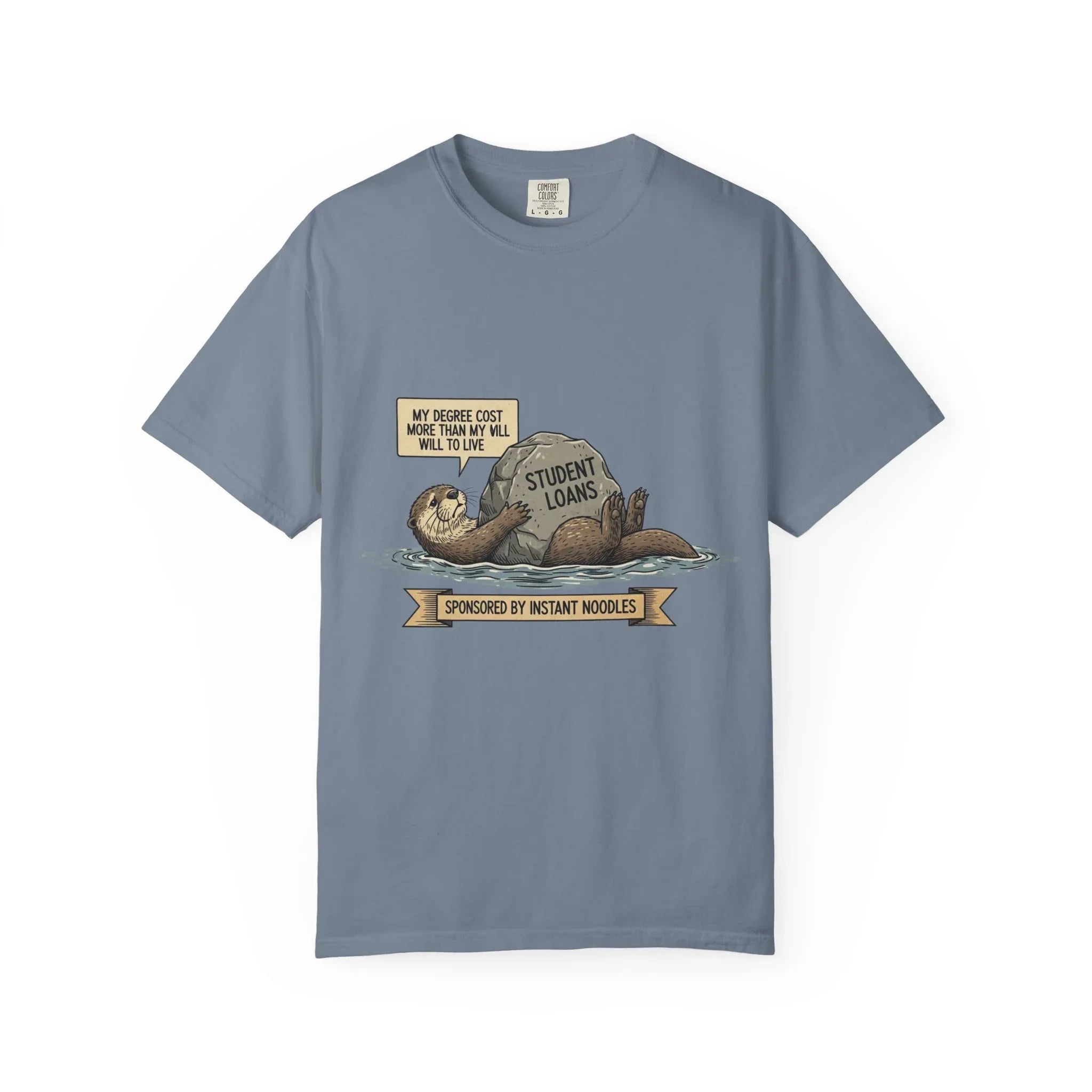 Funny Sloth Shirt Financially Stable In My Dreams Tee Student Loan Otter Shirt Broke Life Gift Sarcastic Adulting Currently Accepting Blue Jean