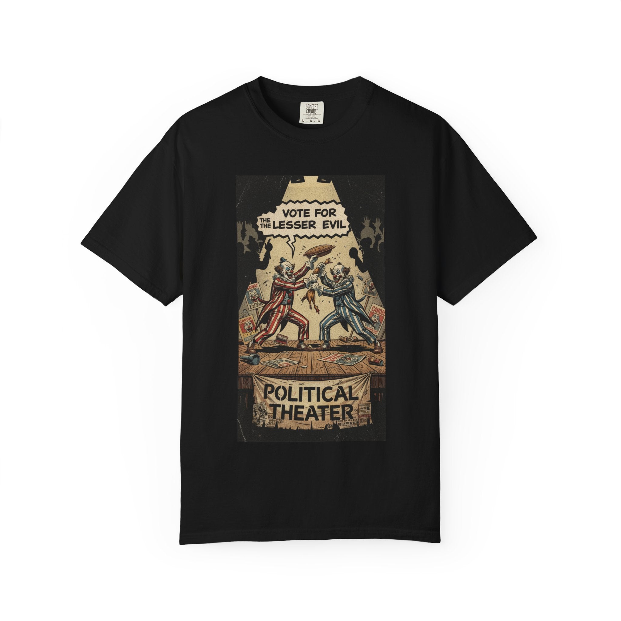 Political Theater Vintage Shirt | Vote For The Lesser Evil Satirical Tee | Retro Comic Style Political Gift | Unisex Garment-Dyed T-Shirt Black