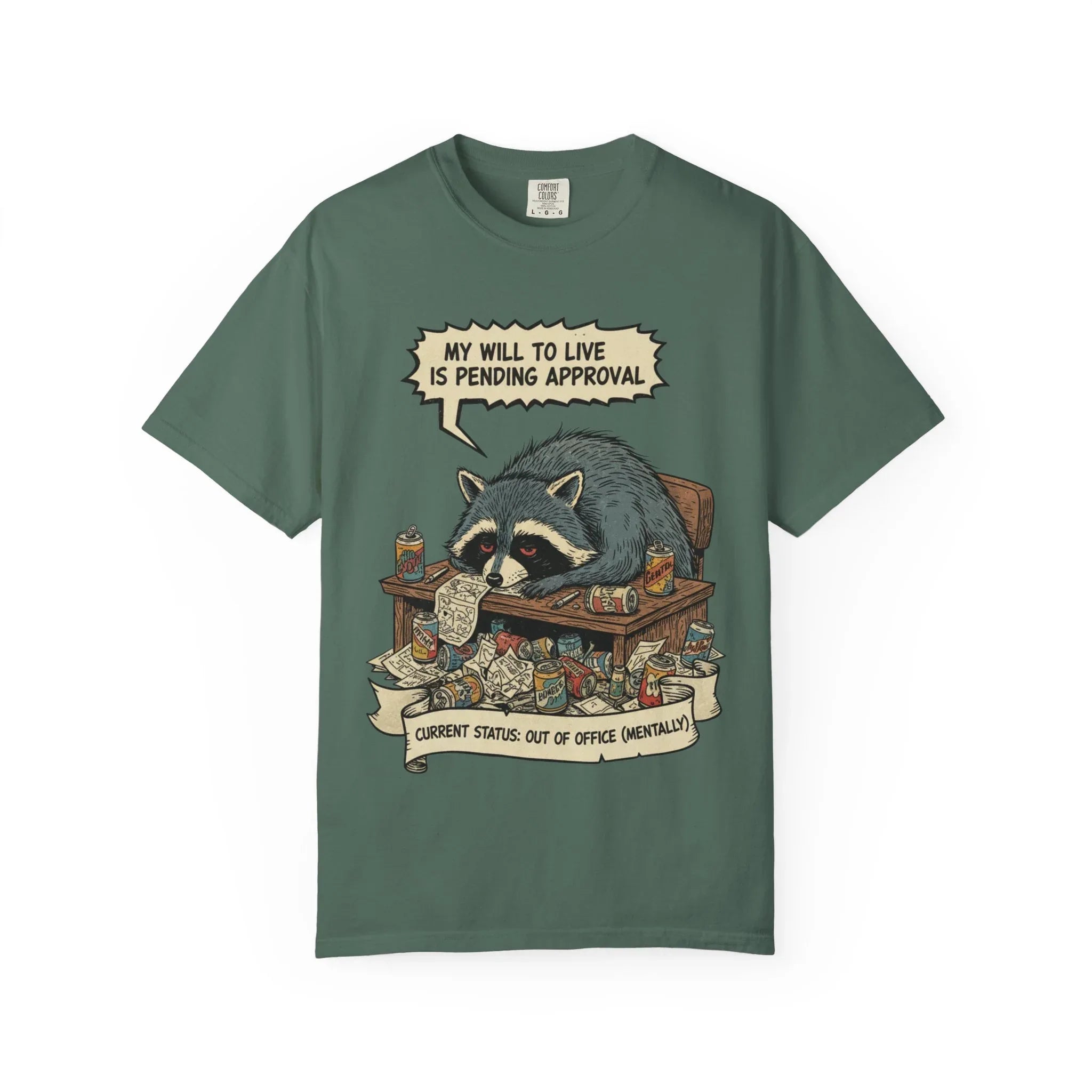 Funny Raccoon Shirt Out Of Office Mentally Tee Relatable Corporate Burnout Gift Sarcastic Trash Panda Tshirt Tired Office Worker Top Blue Spruce