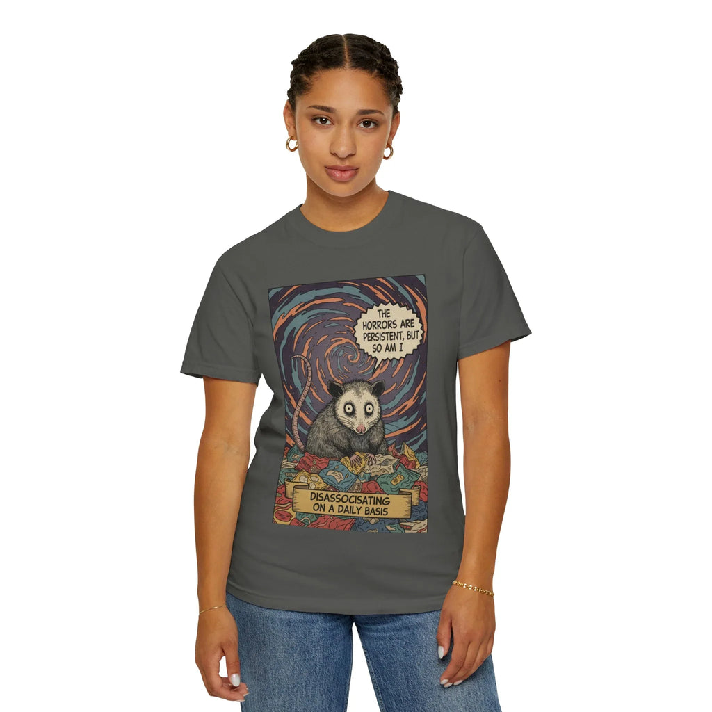 Funny Opossum Shirt The Horrors Are Persistent But So Am I T-Shirt Dissociating Daily Meme Gift Retro Possum Art Weirdcore Graphic Tee