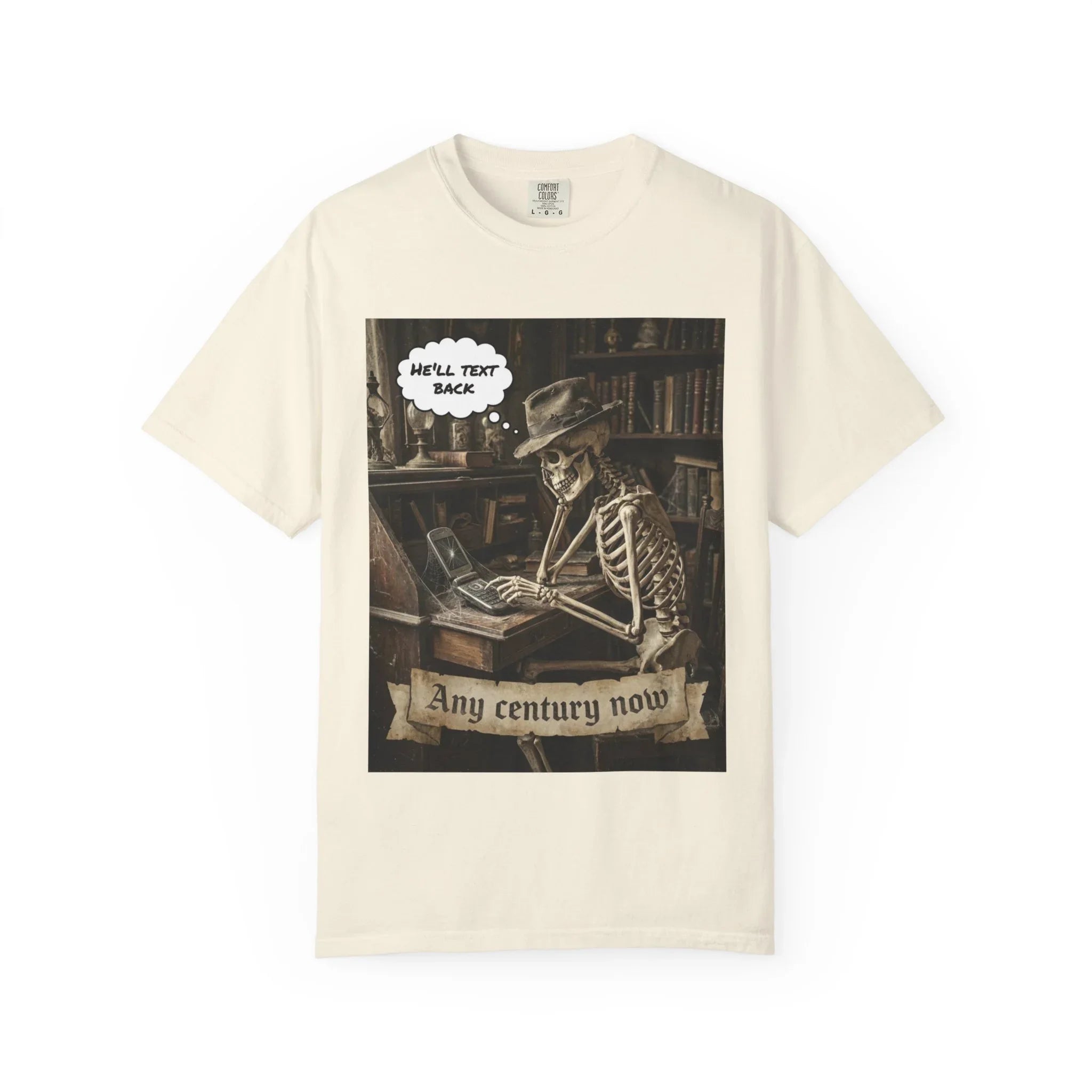 Any Century Now" Skeleton Graphic Tee - Funny Ghosted Dark Humor Streetwear Ivory