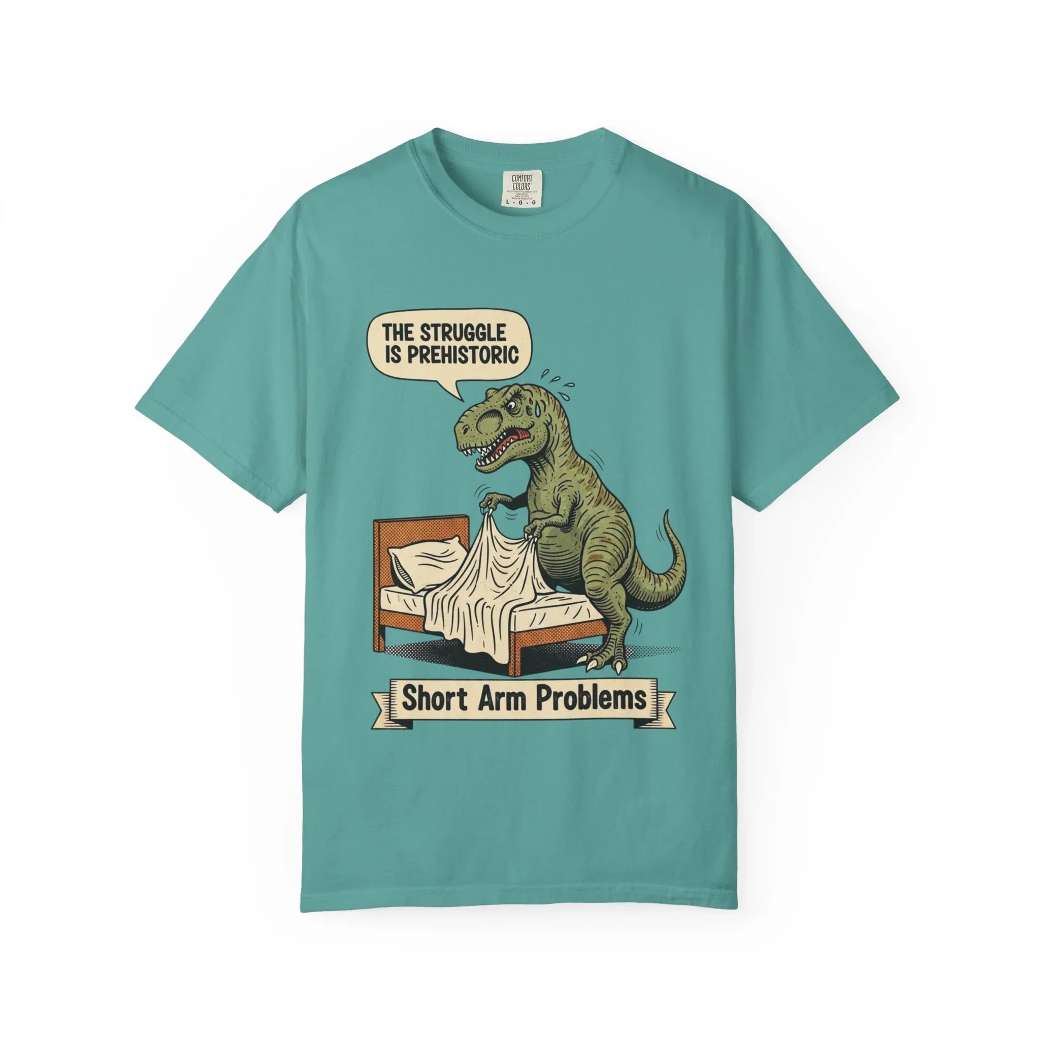 Funny T-Rex Shirt - "The Struggle Is Prehistoric" Graphic Tee - Short Arm Problems Meme Tshirt - Vintage Dinosaur Humorous Gift for Him & Her - Retro Comic Style Top Seafoam