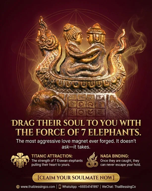🐘 SoulBind Seven: The Sovereign Harmony & Attraction Totem (Consecrated by Luang Pu Saya Kuan, Wat Phrabat Pha Phueng)