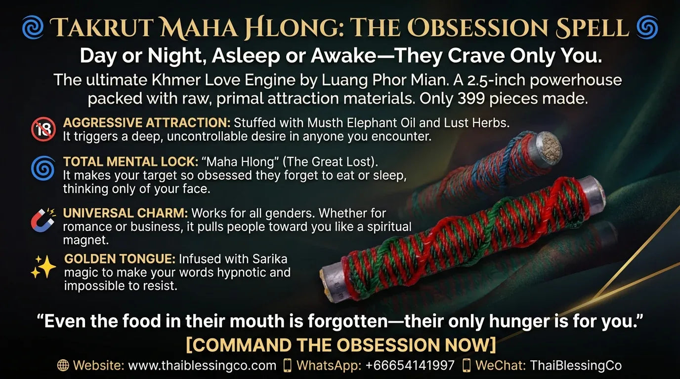 🌀 TAKRUT MAHA HLONG: THE OBSESSION SPELL 👑 Radiate Irresistible Presence: Align Your Energy with the Deep Resonance of AstraLure