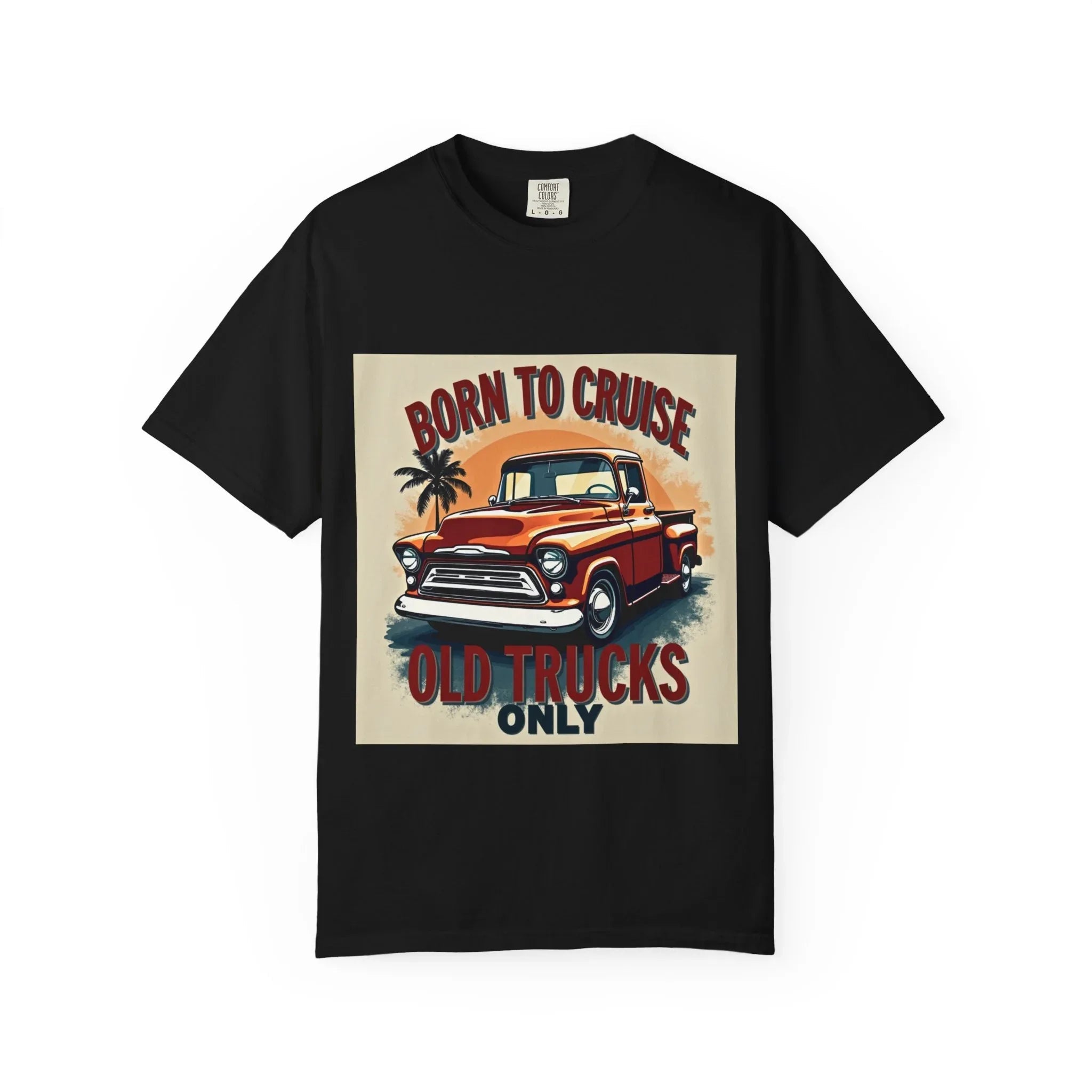 Born to Cruise Vintage Truck Shirt, Old Trucks Only Classic Pickup Tee, Retro Palm Sunset T-Shirt, Car Meet Garage Gift Black