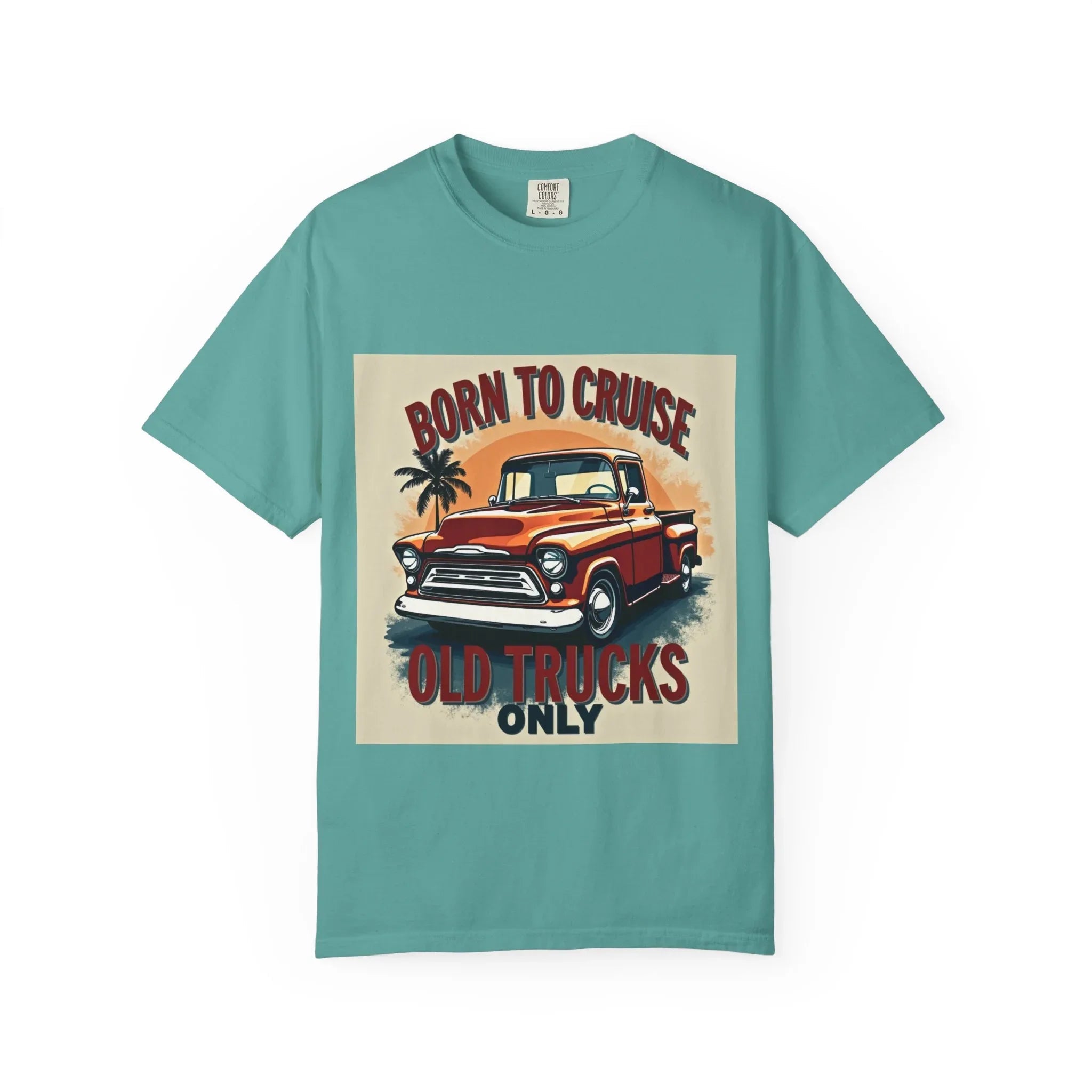Born to Cruise Vintage Truck Shirt, Old Trucks Only Classic Pickup Tee, Retro Palm Sunset T-Shirt, Car Meet Garage Gift Seafoam
