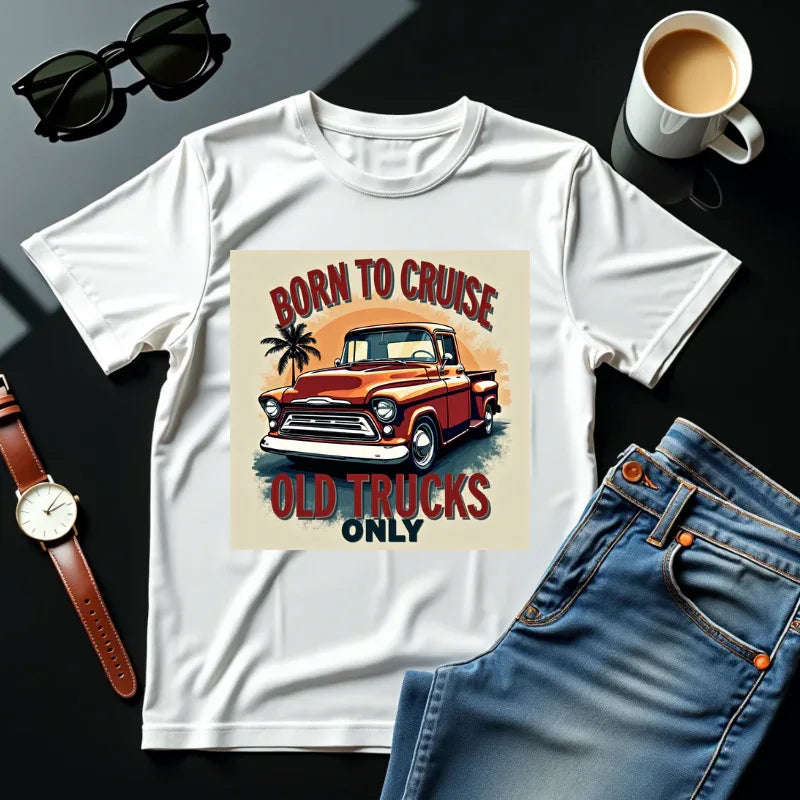 Born to Cruise Vintage Truck Shirt, Old Trucks Only Classic Pickup Tee, Retro Palm Sunset T-Shirt, Car Meet Garage Gift White