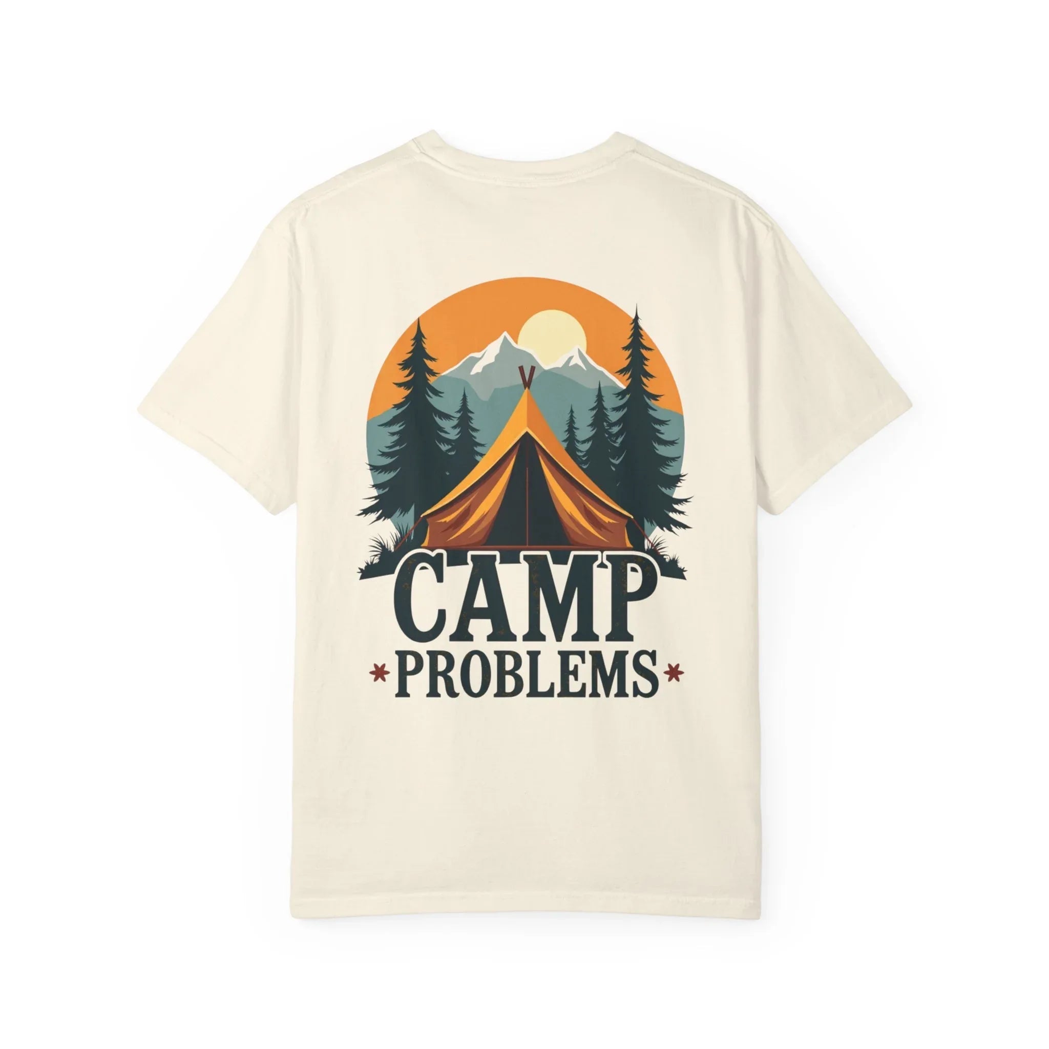 Camp Problems Shirt, Funny Camping Tent Tee, Mountains Forest Graphic T-Shirt, Campfire Hiking Outdoors Gift, Vintage Nature Ivory
