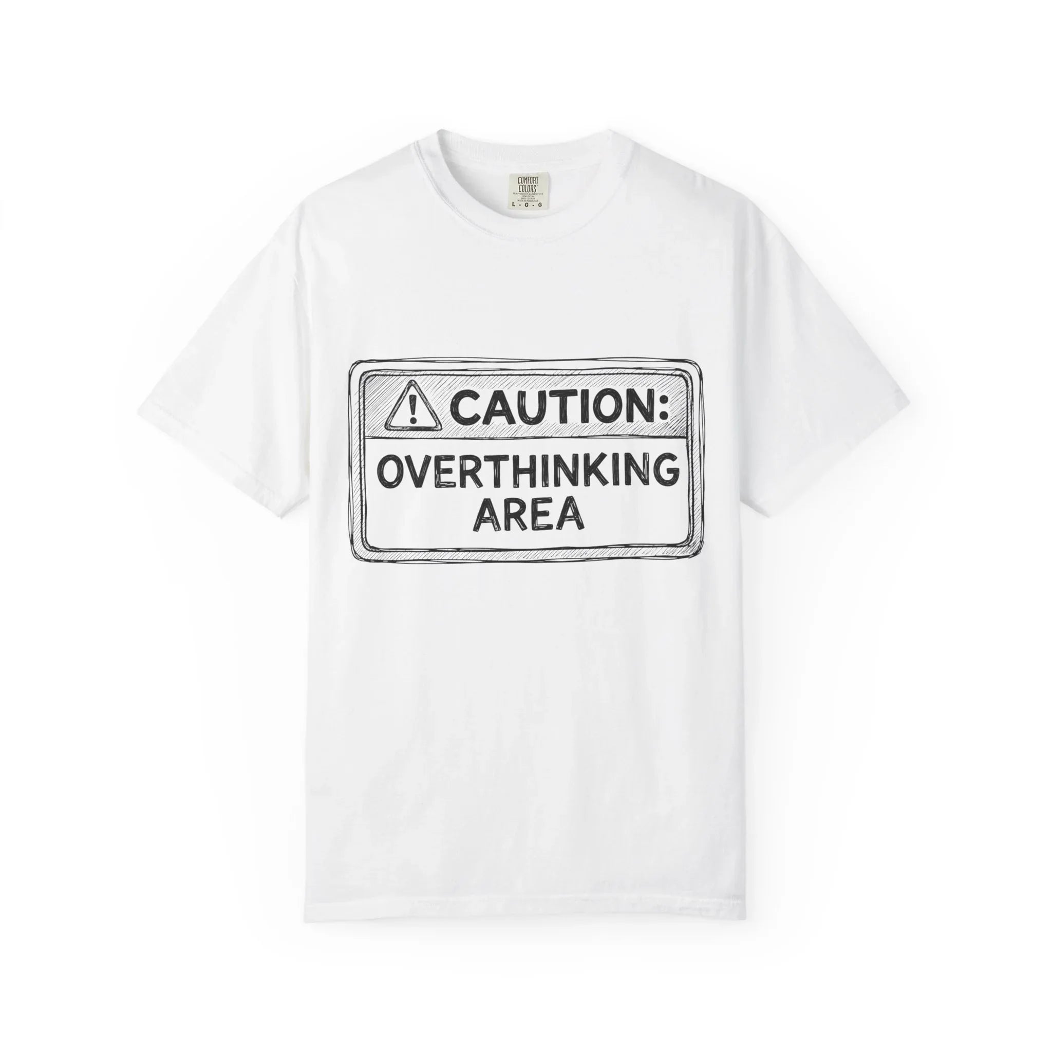 Caution Overthinking Area Shirt, Funny Warning Sign Tee, Anxiety Humor T-Shirt, Relatable Quote Graphic, Vintage Distressed Typography
