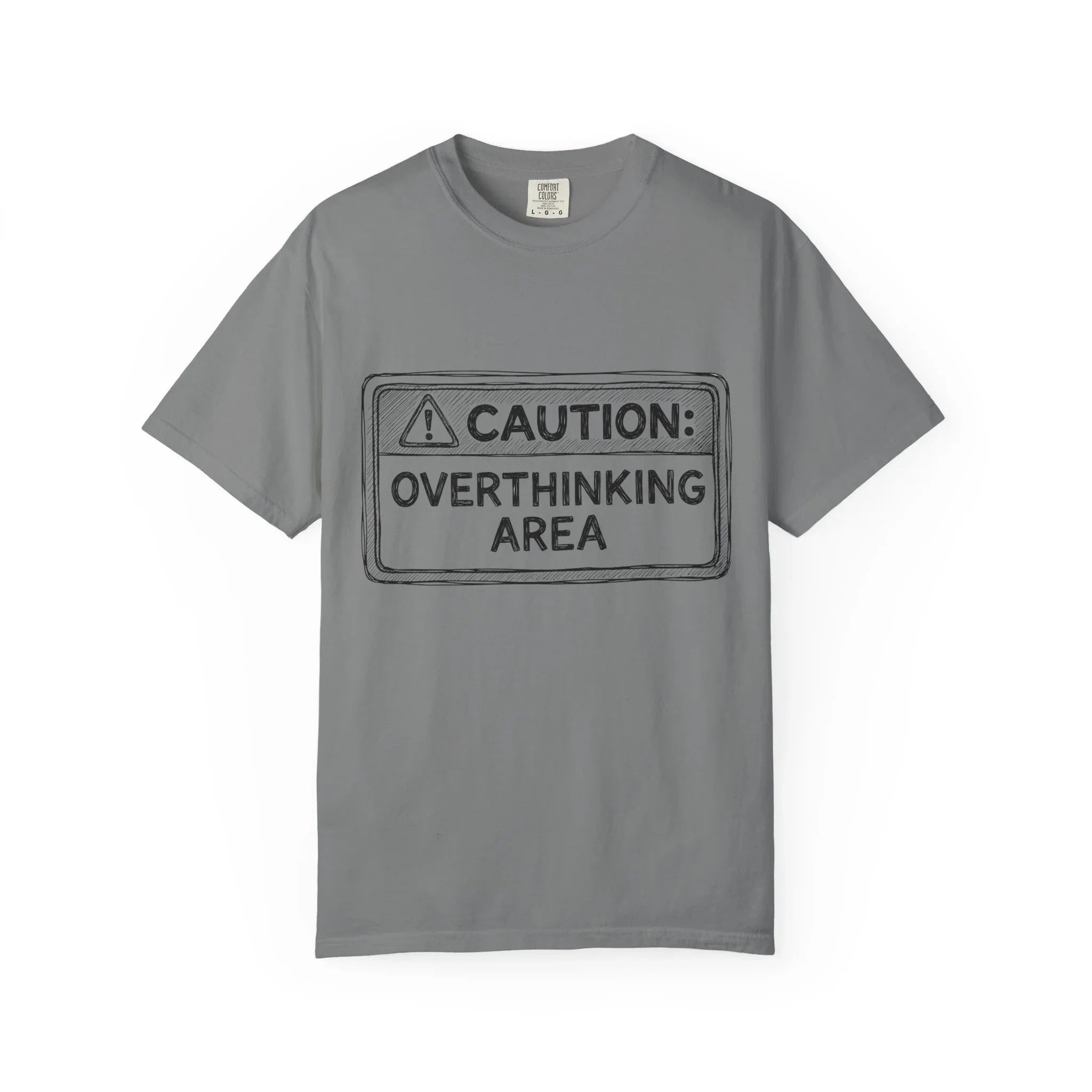 Caution Overthinking Area Shirt, Funny Warning Sign Tee, Anxiety Humor T-Shirt, Relatable Quote Graphic, Vintage Distressed Typography Grey