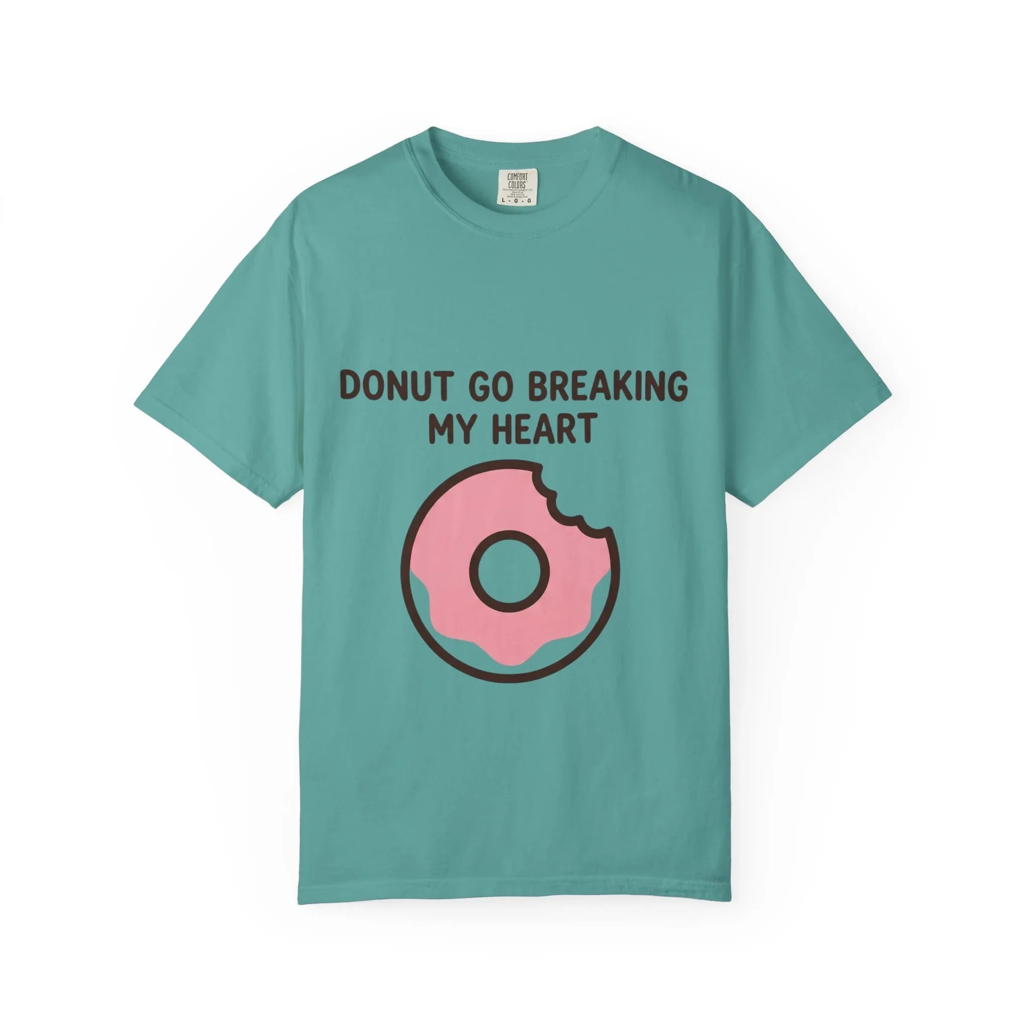 Donut Go Breaking My Heart Shirt, Cute Pink Donut Tee, Funny Food Pun T-Shirt, Dessert Lover Gift, Bakery Brunch Valentine Seafoam