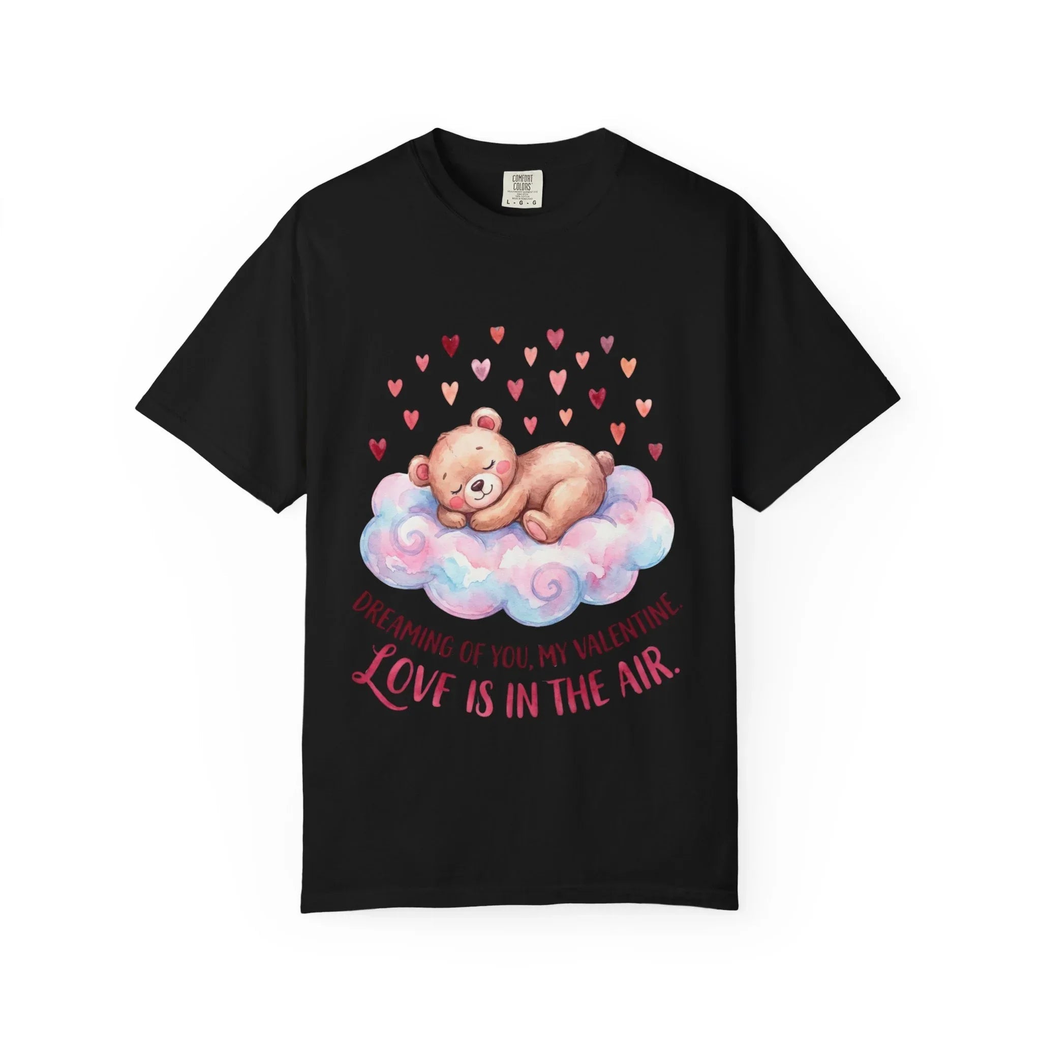 Dreams of You Valentine Bear T Shirt Cute Fluffy Teddy Cloud Hearts Watercolor Cozy Vintage Aesthetic Gift Lovers Soft Cotton Romantic Tee Black