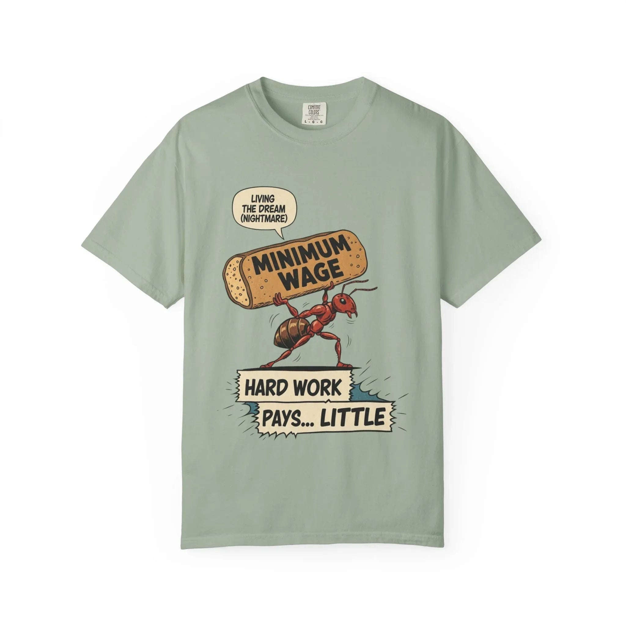 Funny Minimum Wage Shirt - Sarcastic Work Gift - "Living The Dream (Nightmare)" Ant Graphic Tee - Anti-Work Clothing - Retro Comic Style T-Shirt Bay