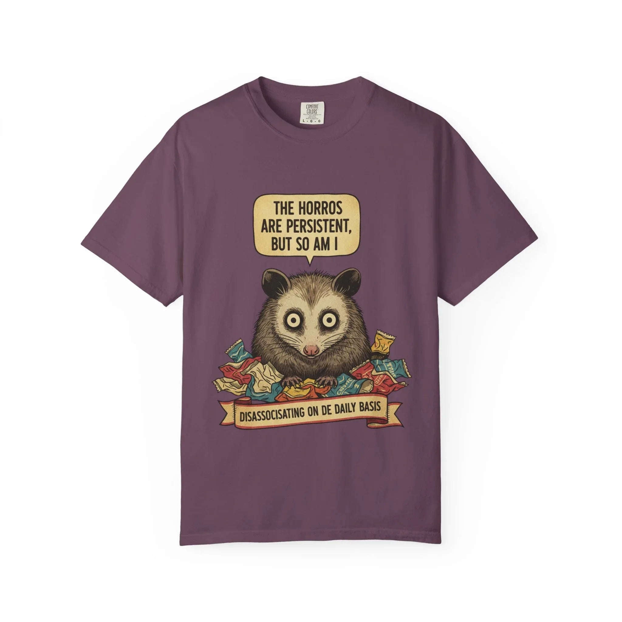 Funny Opossum Shirt - "The Horrors Are Persistent But So Am I" T-Shirt - Dissociating Daily Meme Tee - Weirdcore Possum Graphic - Sarcastic Mental Health Gift Berry M