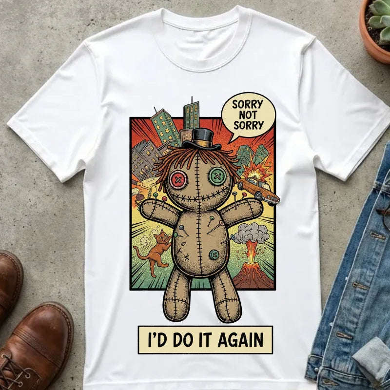 Funny Voodoo Doll Sarcastic Shirt - Retro Comic Dark Humor Graphic Tee - "I'd Do It Again" Sorry Not Sorry Unapologetic Mood T-Shirt - Vintage Garment-Dyed Streetwear White