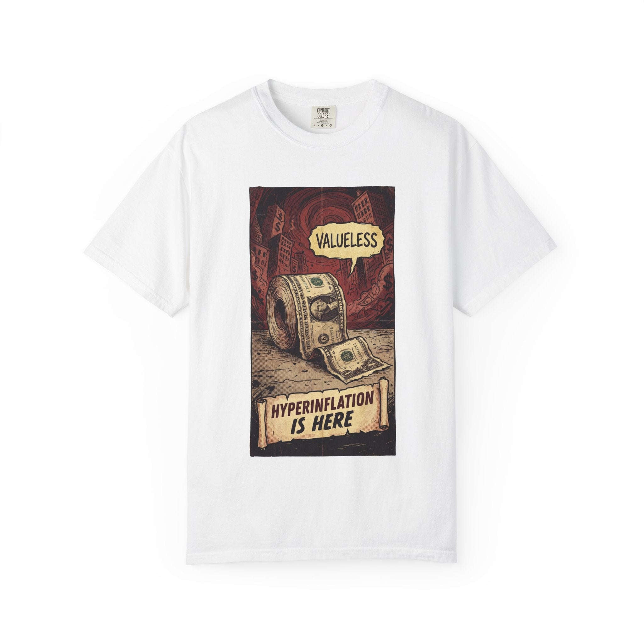 Hyperinflation Is Here Shirt, Funny Finance T-Shirt, Valueless Money Toilet Paper Graphic, Vintage Retro Economic Crisis Tee, Sarcastic Political Top White