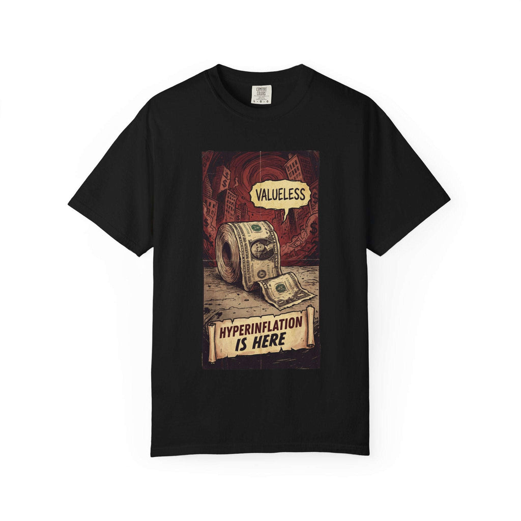Hyperinflation Is Here Shirt, Funny Finance T-Shirt, Valueless Money Toilet Paper Graphic, Vintage Retro Economic Crisis Tee, Sarcastic Political Top Black