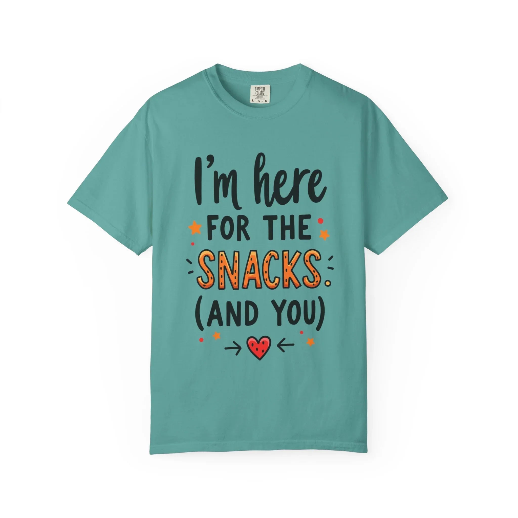 Im Here For The Snacks And You Shirt, Funny Snack Quote T-Shirt, Cute Hearts Tee, Snack Lover Gift, Foodie Humor, Valentine Seafoam