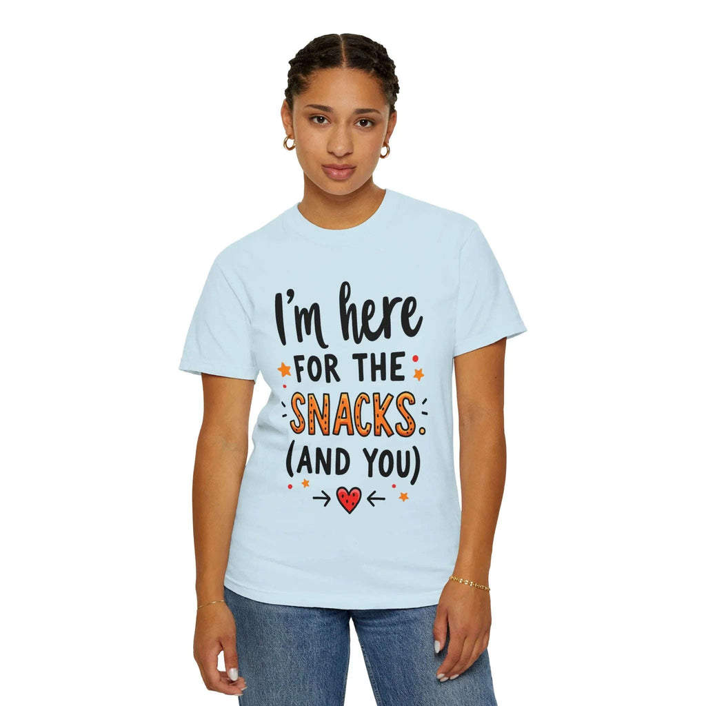 Im Here For The Snacks And You Shirt, Funny Snack Quote T-Shirt, Cute Hearts Tee, Snack Lover Gift, Foodie Humor, Valentine