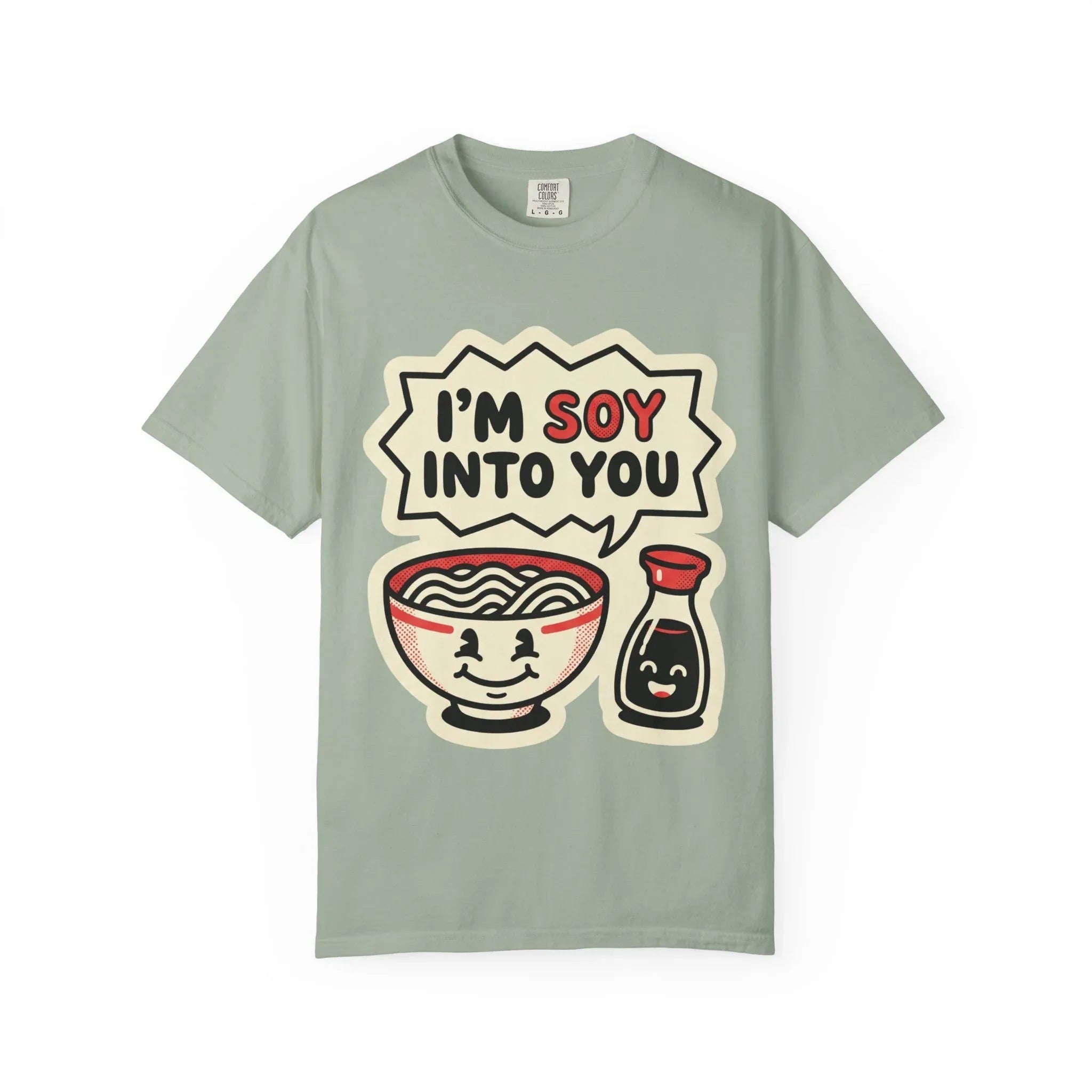 Im Soy Into You Ramen Shirt, Cute Ramen Bowl Tee, Funny Food Pun T-Shirt, Soy Sauce Noodle Graphic, Foodie Valentine Gift Bay