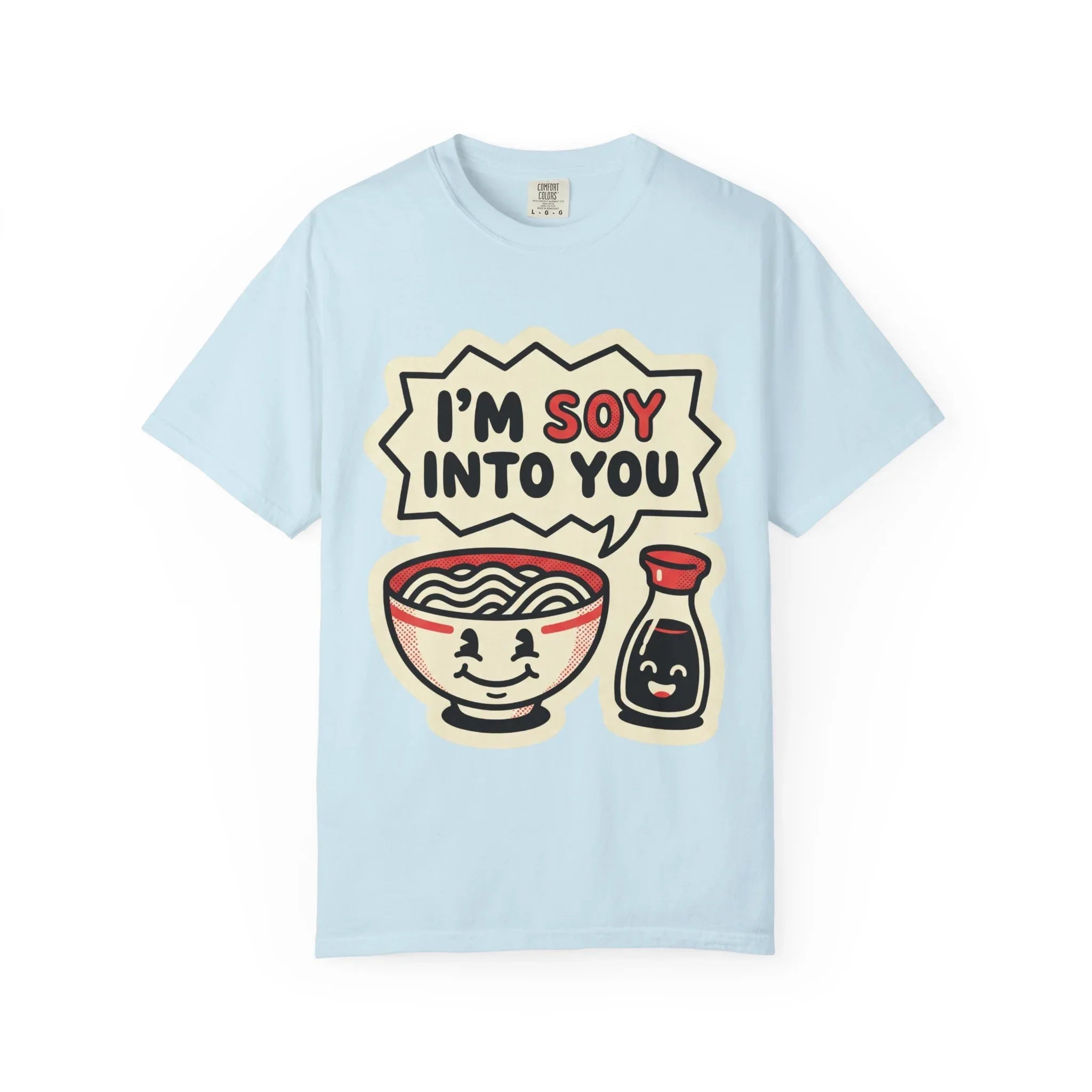 Im Soy Into You Ramen Shirt, Cute Ramen Bowl Tee, Funny Food Pun T-Shirt, Soy Sauce Noodle Graphic, Foodie Valentine Gift Chambray
