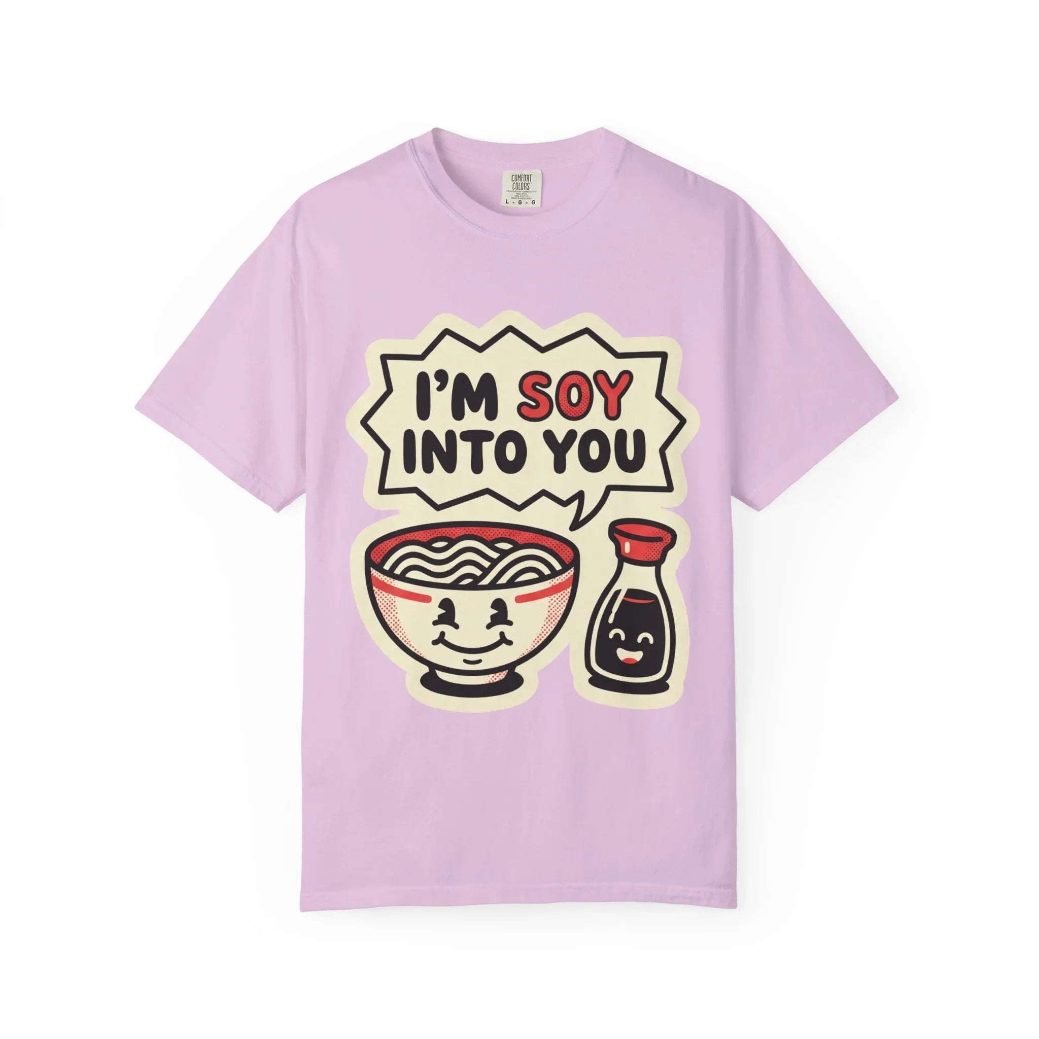 Im Soy Into You Ramen Shirt, Cute Ramen Bowl Tee, Funny Food Pun T-Shirt, Soy Sauce Noodle Graphic, Foodie Valentine Gift Orchid