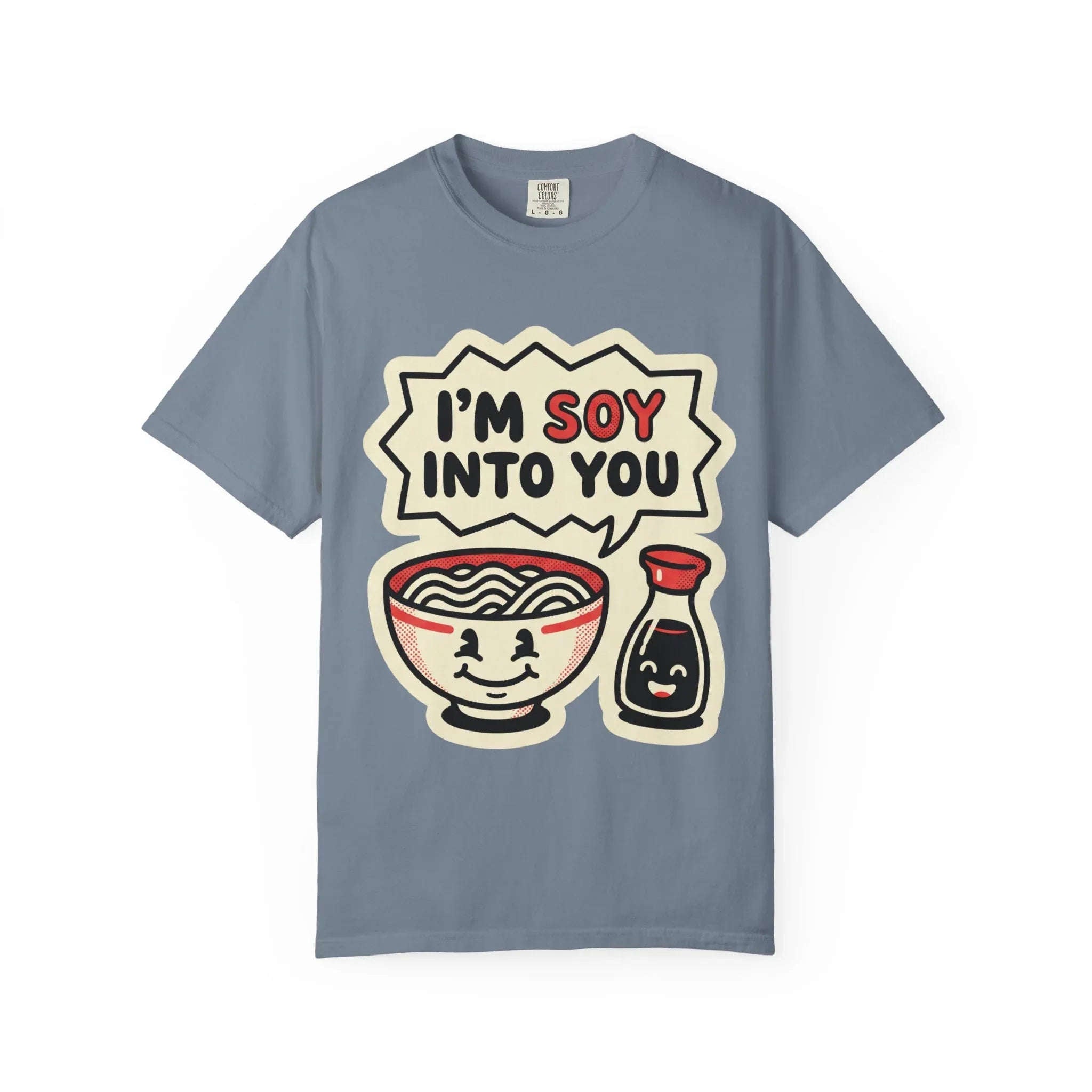Im Soy Into You Ramen Shirt, Cute Ramen Bowl Tee, Funny Food Pun T-Shirt, Soy Sauce Noodle Graphic, Foodie Valentine Gift Blue Jean