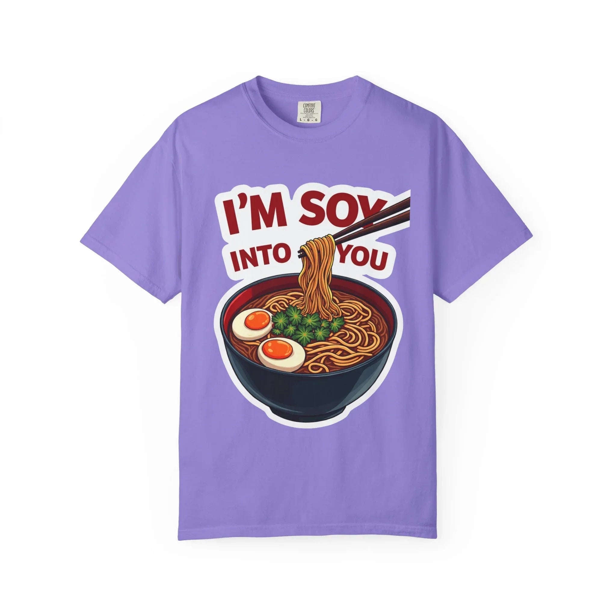 Im Soy Into You Ramen Shirt, Cute Ramen Bowl Tee, Funny Noodle Pun T-Shirt, Soy Sauce Foodie Gift, Valentine Date Night Violet