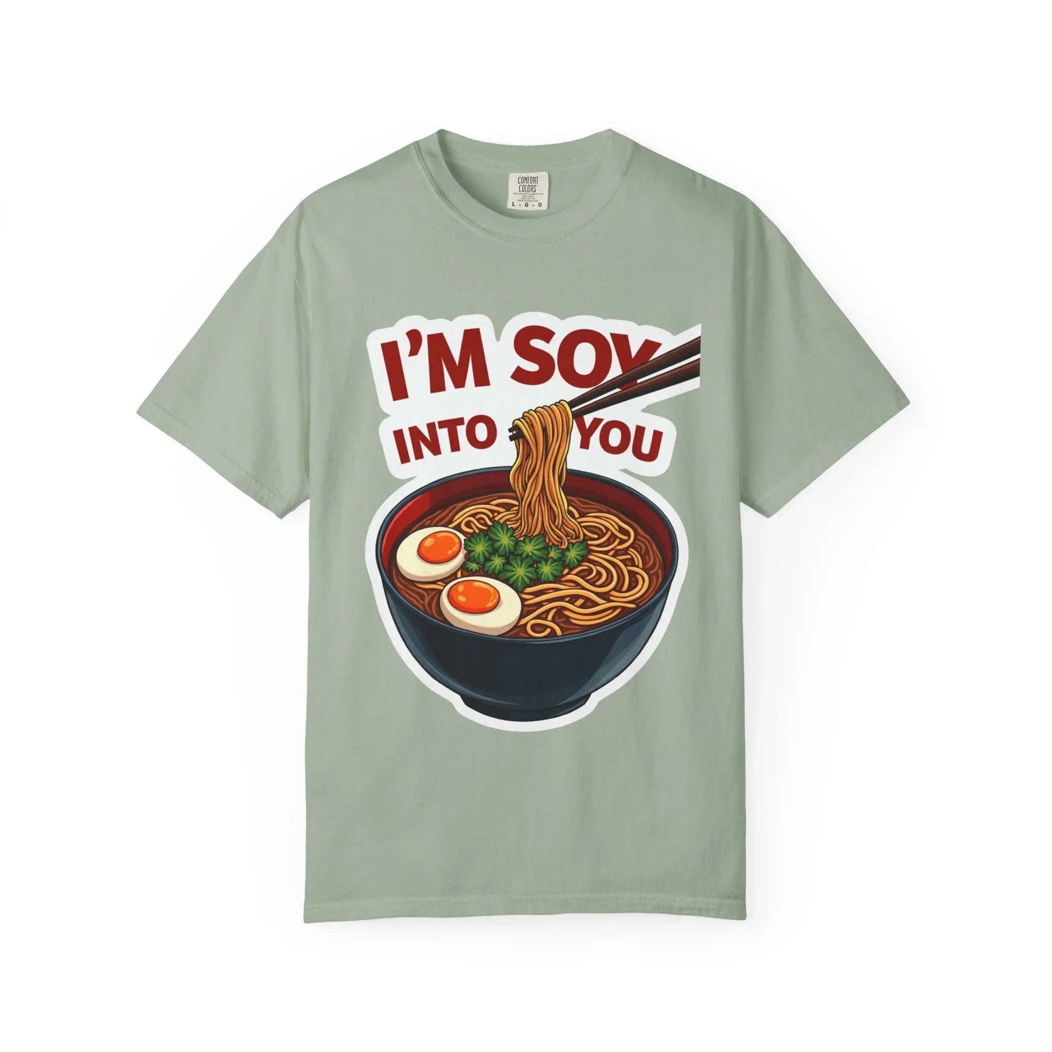 Im Soy Into You Ramen Shirt, Cute Ramen Bowl Tee, Funny Noodle Pun T-Shirt, Soy Sauce Foodie Gift, Valentine Date Night Bay