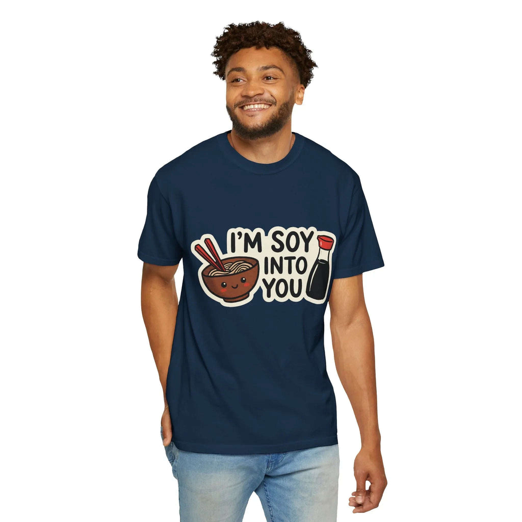 Im Soy Into You Shirt, Ramen Bowl Soy Sauce Tee, Funny Noodle Pun T-Shirt, Cute Foodie Graphic, Ramen Night Gift