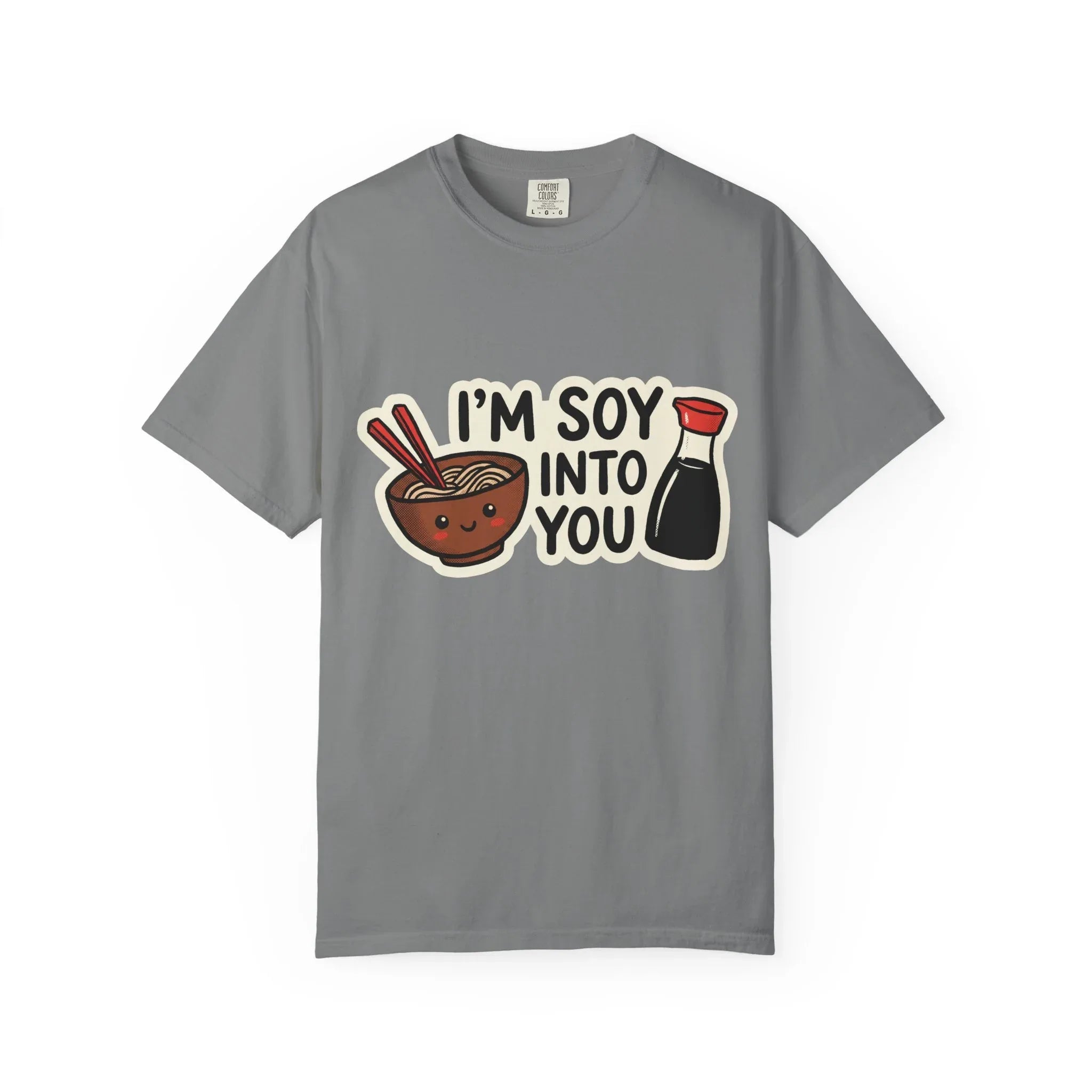 Im Soy Into You Shirt, Ramen Bowl Soy Sauce Tee, Funny Noodle Pun T-Shirt, Cute Foodie Graphic, Ramen Night Gift Grey