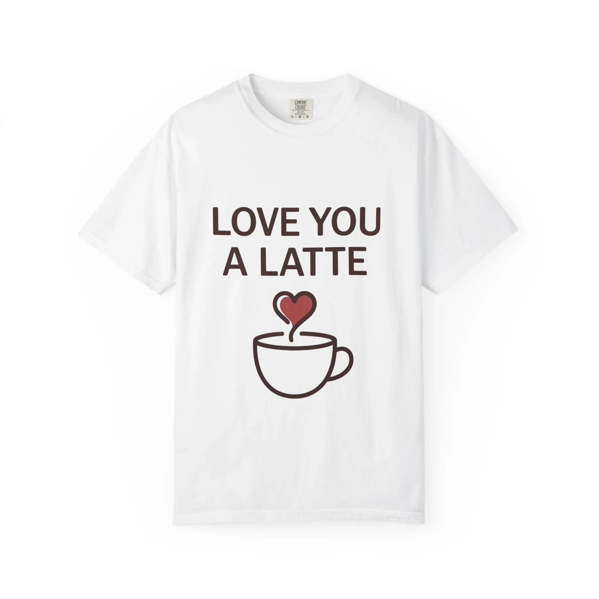 Love You a Latte Shirt, Coffee Lover T-Shirt, Cute Latte Cup Heart Tee, Cafe Aesthetic Graphic, Barista Gift, Valentine Coffee