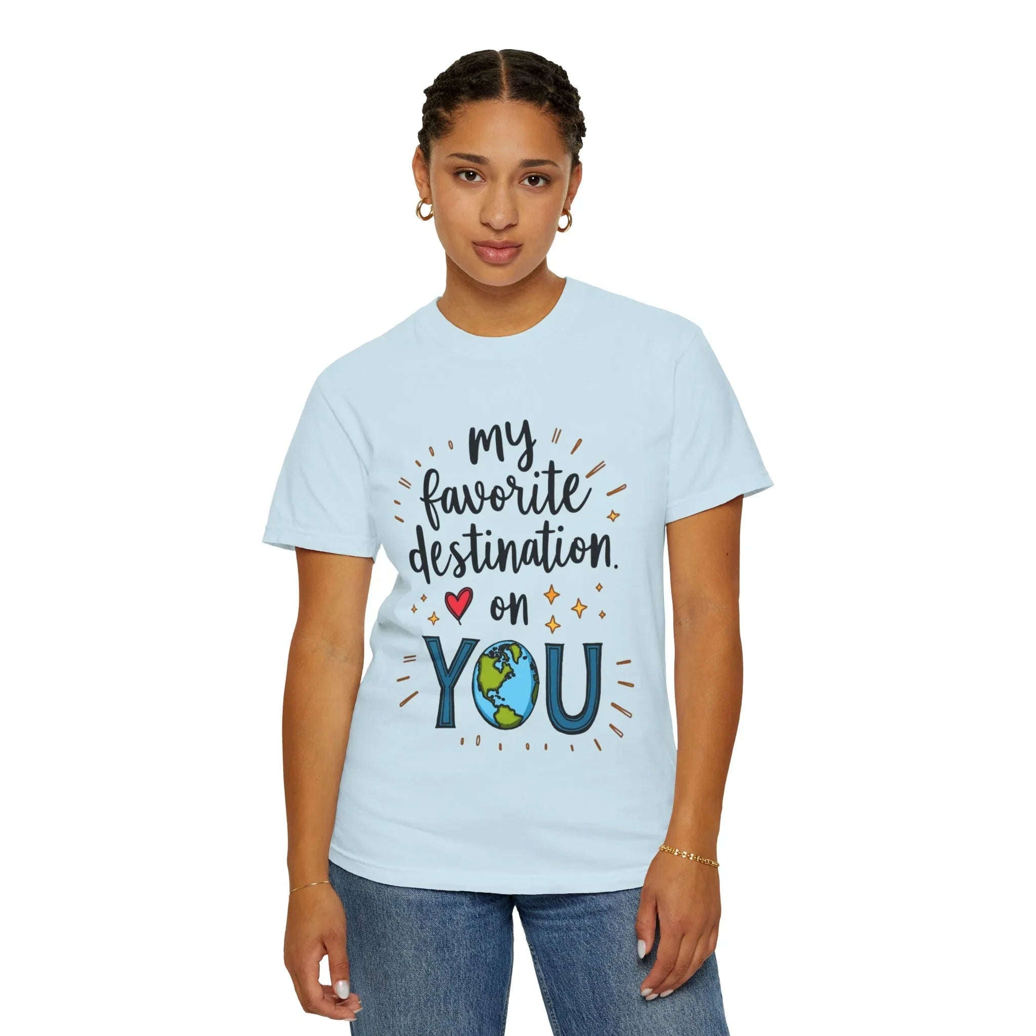 My Favorite Destination You Shirt, Travel Love Quote T-Shirt, Cute Globe Heart Tee, Couples Road Trip Gift, Anniversary Valentine Chambray