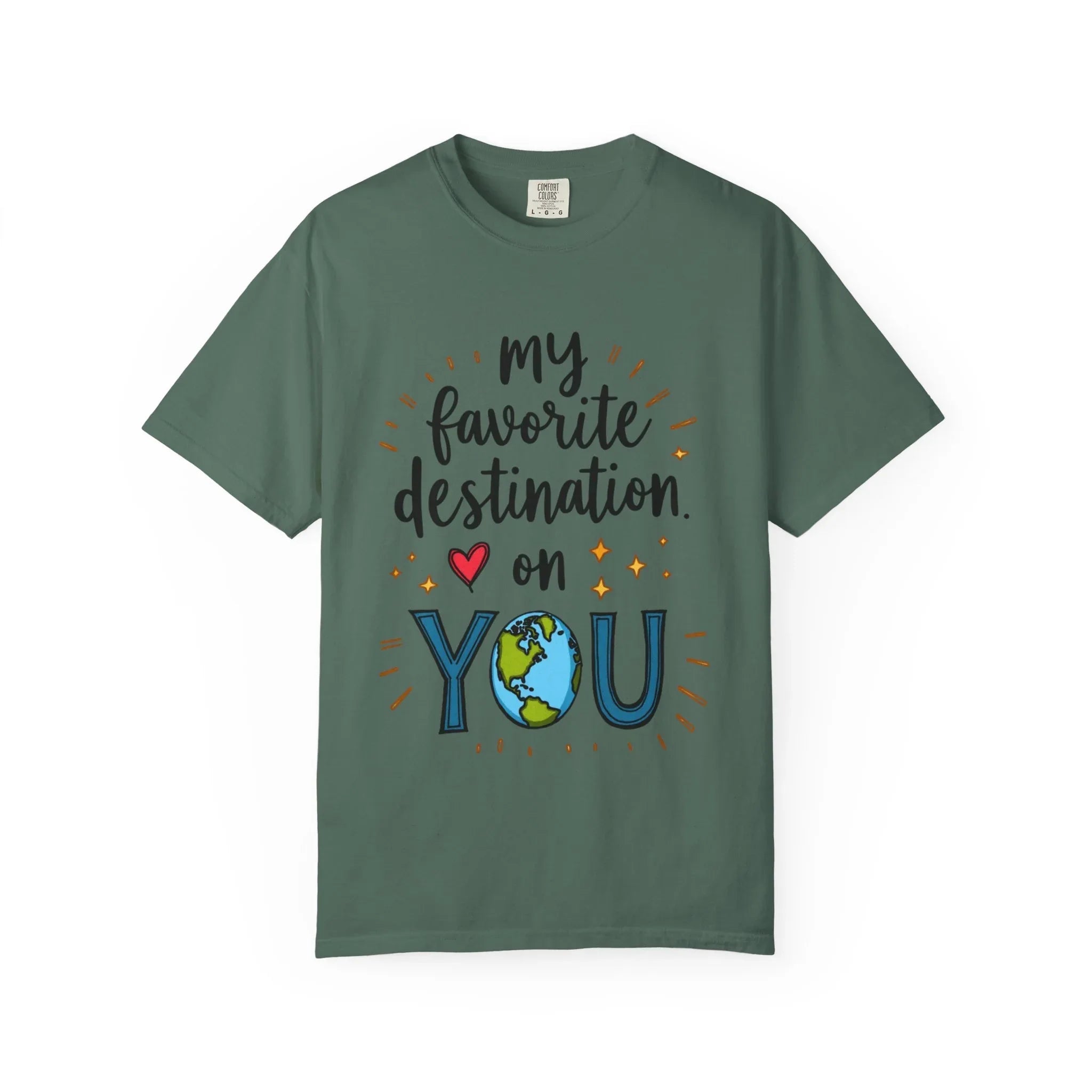 My Favorite Destination You Shirt, Travel Love Quote T-Shirt, Cute Globe Heart Tee, Couples Road Trip Gift, Anniversary Valentine Blue Spruce