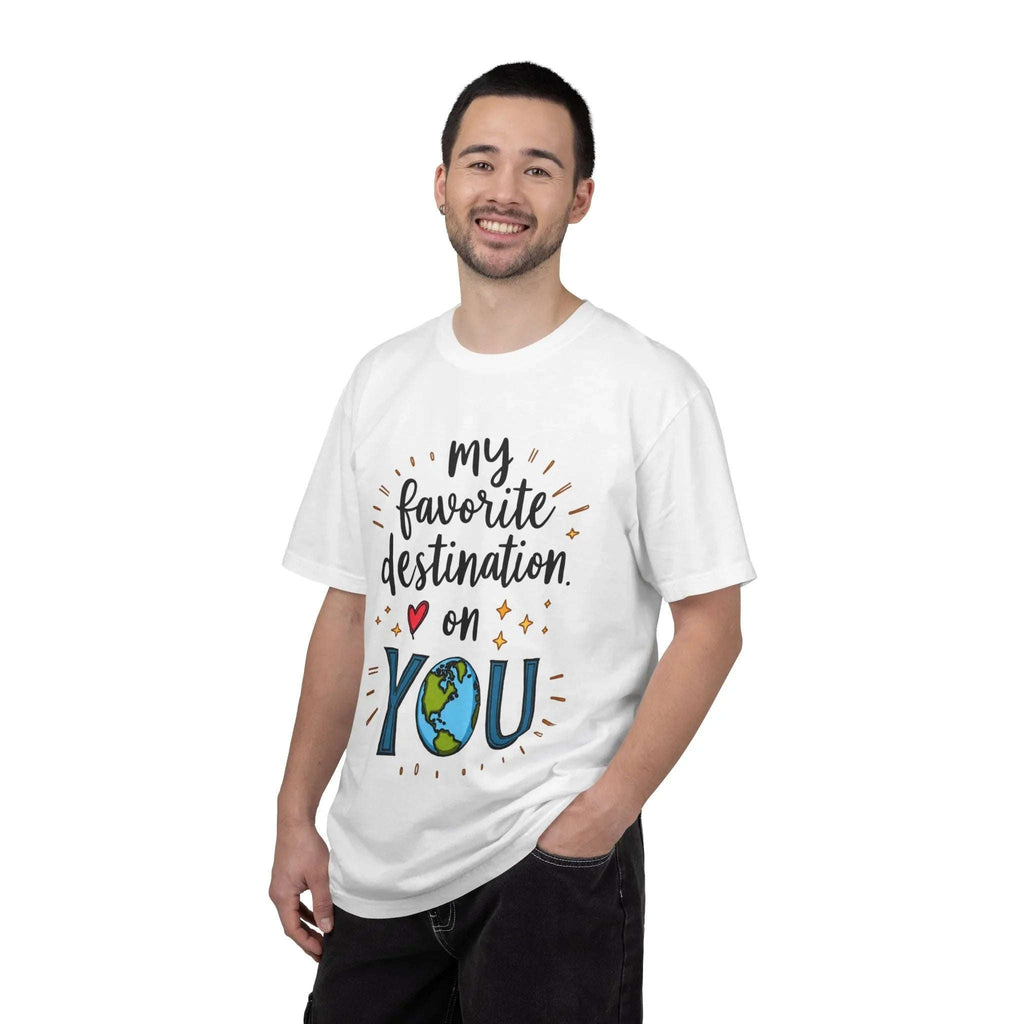 My Favorite Destination You Shirt, Travel Love Quote T-Shirt, Cute Globe Heart Tee, Couples Road Trip Gift, Anniversary Valentine