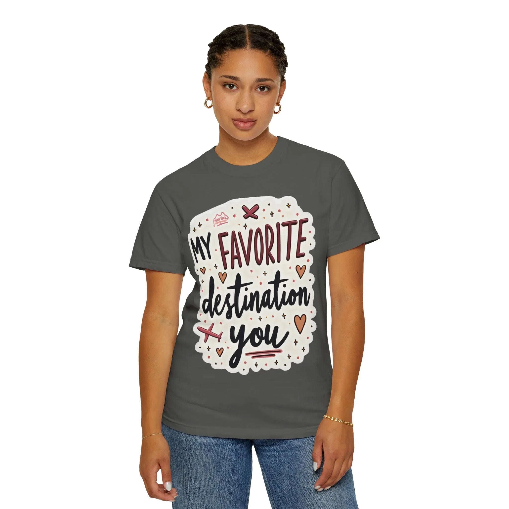My Favorite Destination You Shirt, Travel Love Typography T-Shirt, Hearts and Planes Tee, Couples Road Trip Gift, Anniversary Valentine