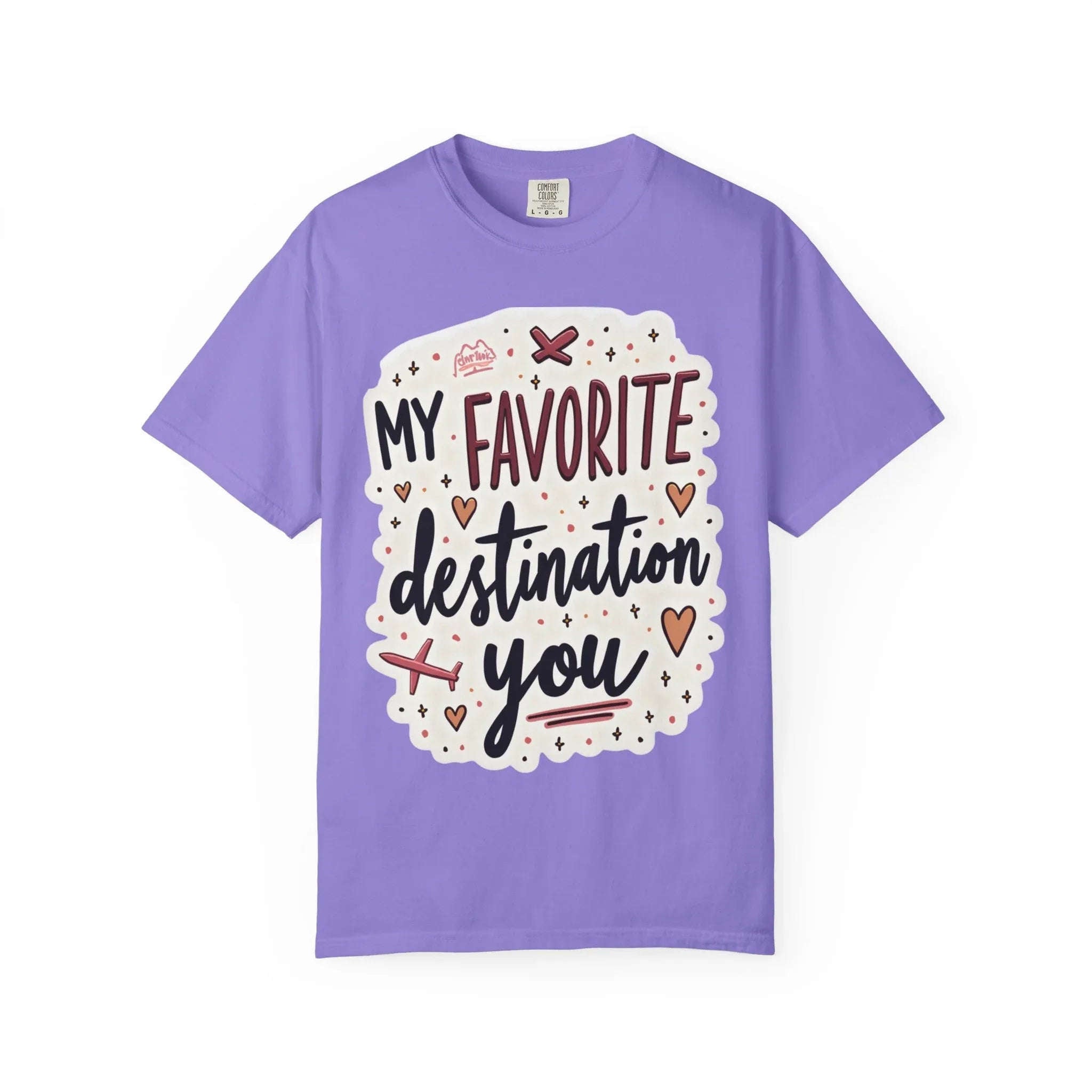 My Favorite Destination You Shirt, Travel Love Typography T-Shirt, Hearts and Planes Tee, Couples Road Trip Gift, Anniversary Valentine Violet