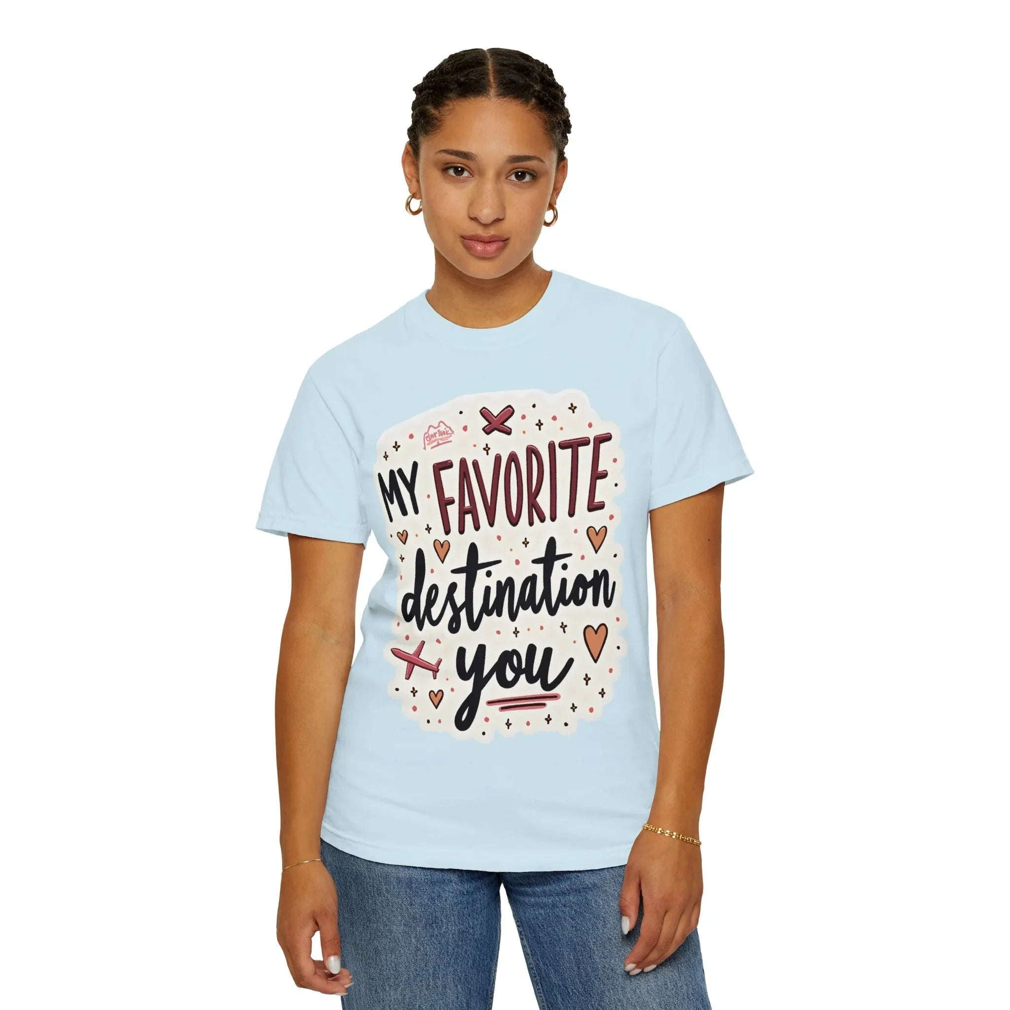 My Favorite Destination You Shirt, Travel Love Typography T-Shirt, Hearts and Planes Tee, Couples Road Trip Gift, Anniversary Valentine