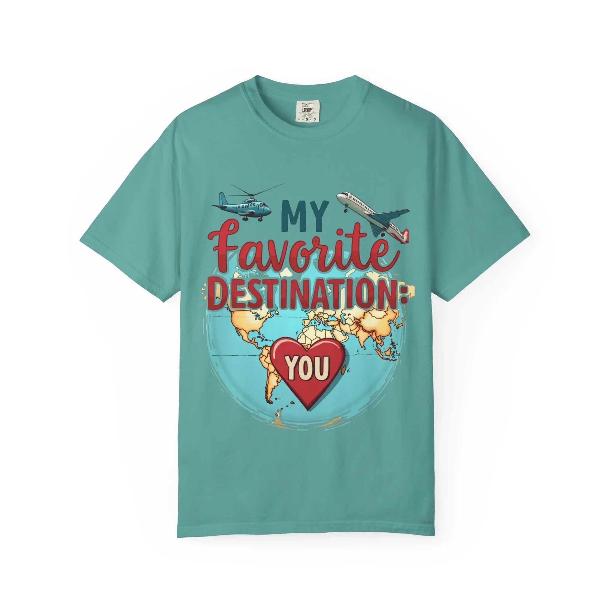 My Favorite Destination You Shirt, Travel Map Heart Plane T-Shirt, Cute Globe Airplane Tee, Couples Road Trip Gift, Anniversary Valentine Seafoam