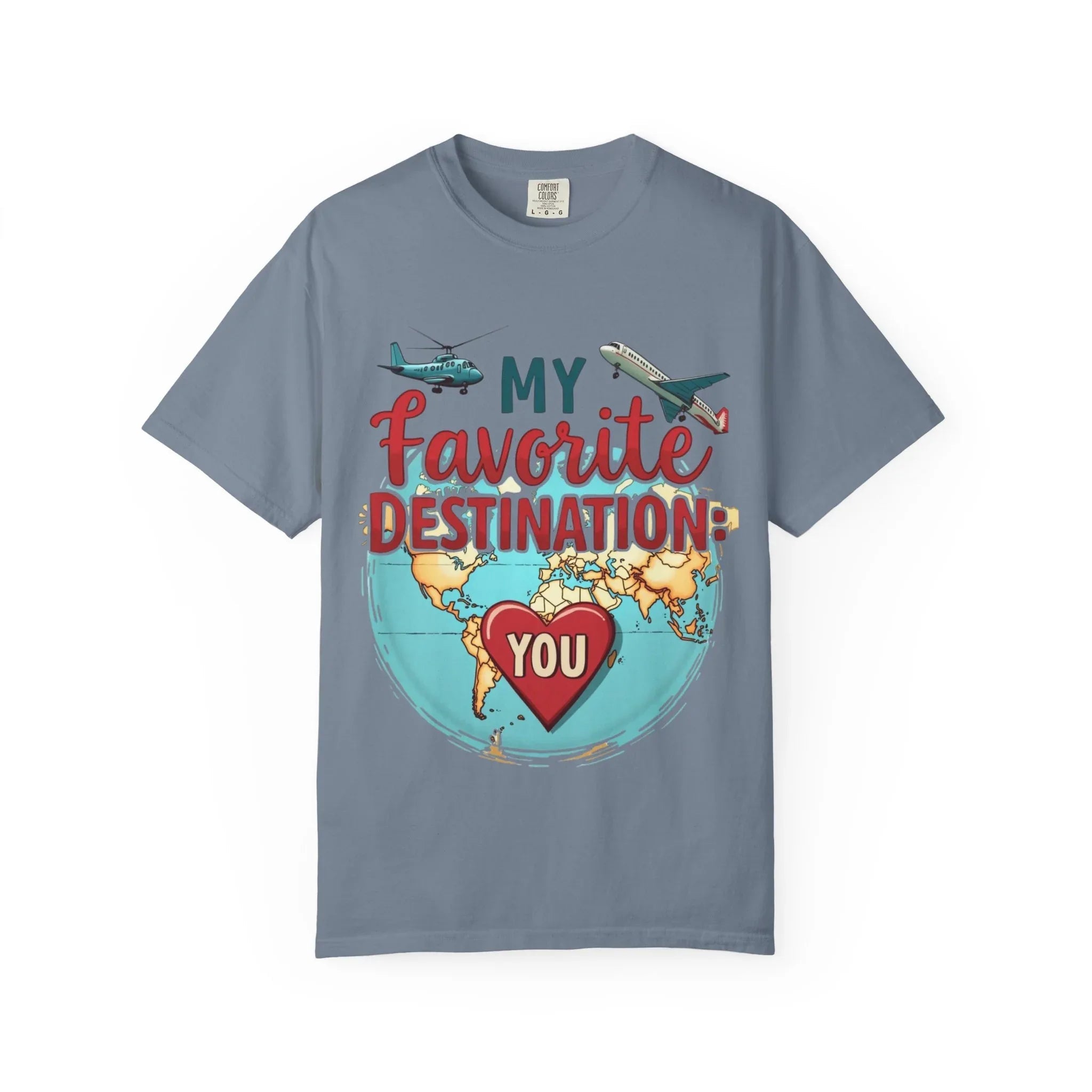 My Favorite Destination You Shirt, Travel Map Heart Plane T-Shirt, Cute Globe Airplane Tee, Couples Road Trip Gift, Anniversary Valentine Blue Jean