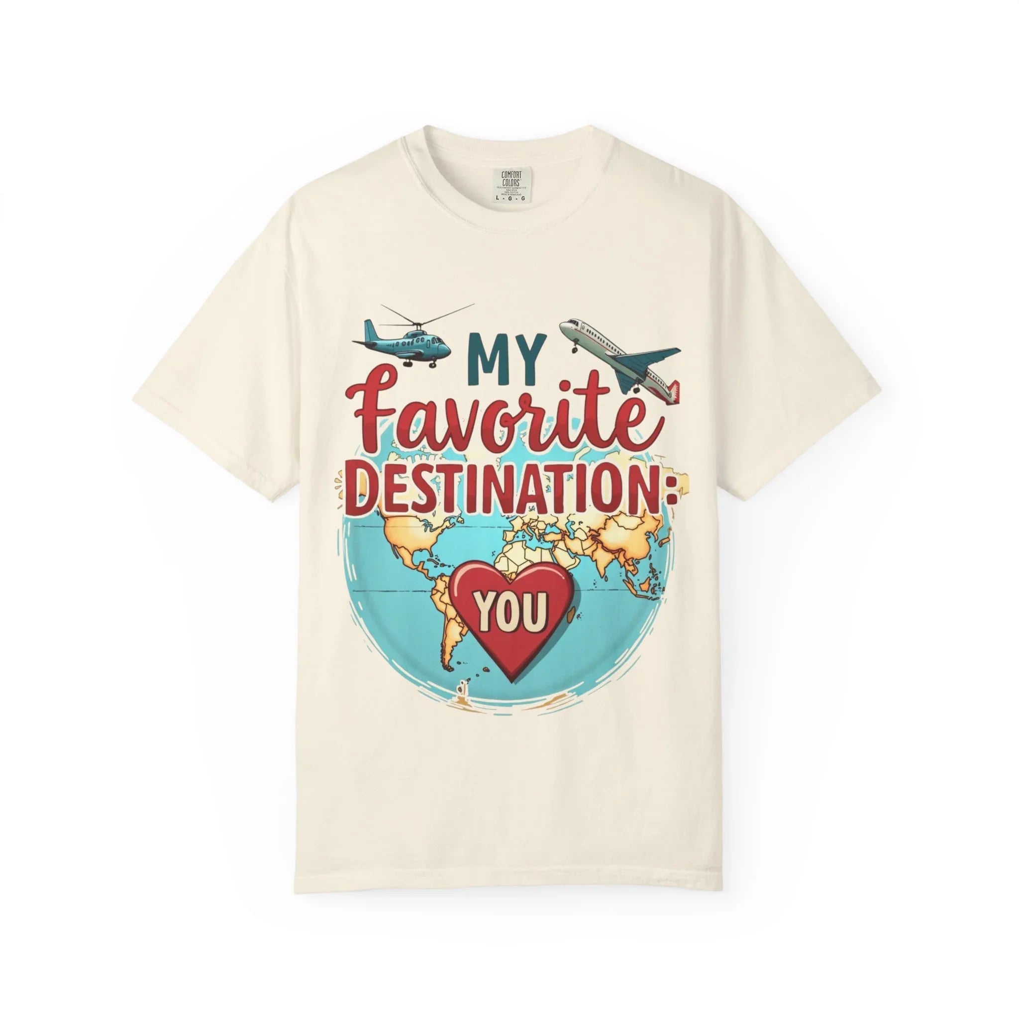 My Favorite Destination You Shirt, Travel Map Heart Plane T-Shirt, Cute Globe Airplane Tee, Couples Road Trip Gift, Anniversary Valentine Ivory