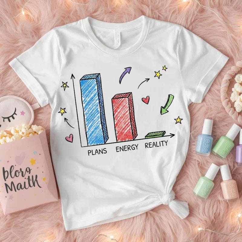Plans Energy Reality Shirt, Funny Bar Graph Tee, Relatable Productivity Humor T-Shirt, Minimal Sketch Graphic, Office Student Gift