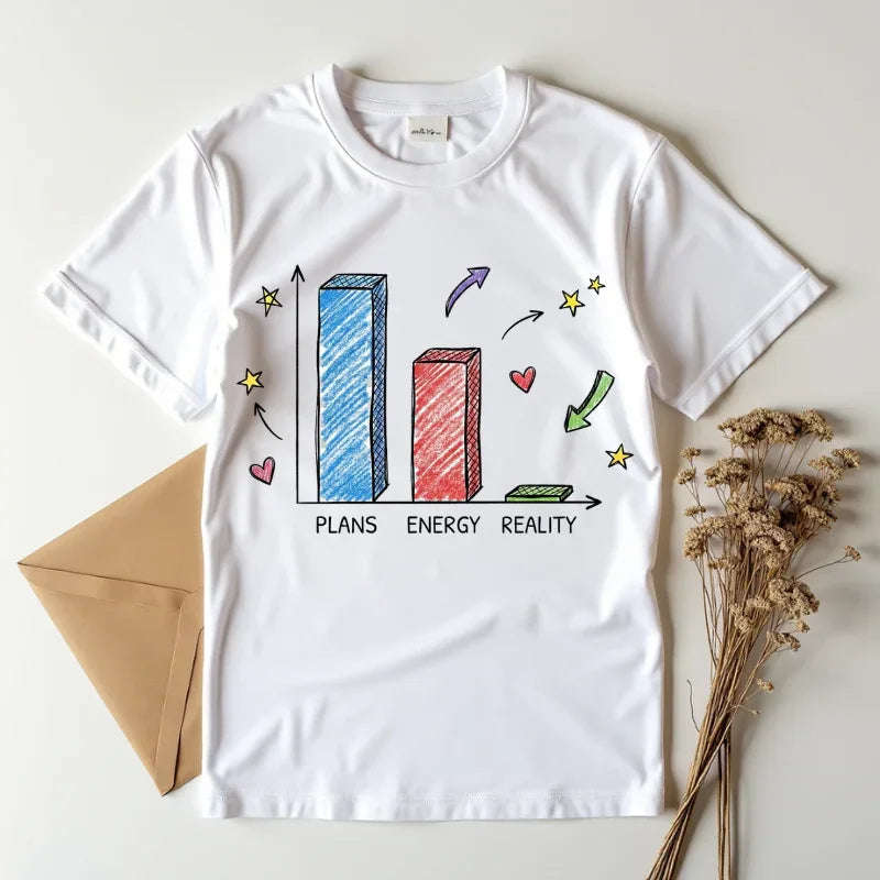 Plans Energy Reality Shirt, Funny Bar Graph Tee, Relatable Productivity Humor T-Shirt, Minimal Sketch Graphic, Office Student Gift White