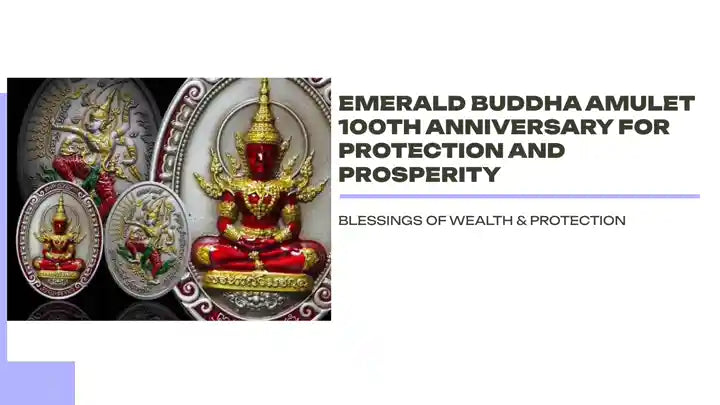 Emerald Buddha Amulet 100th Anniversary for Protection and Prosperity by@Outfy