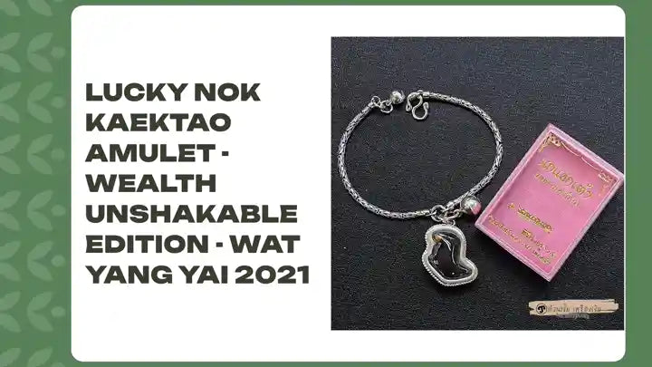 Lucky Nok Kaektao Amulet - Wealth Unshakable Edition - Wat Yang Yai 2021 by@Outfy