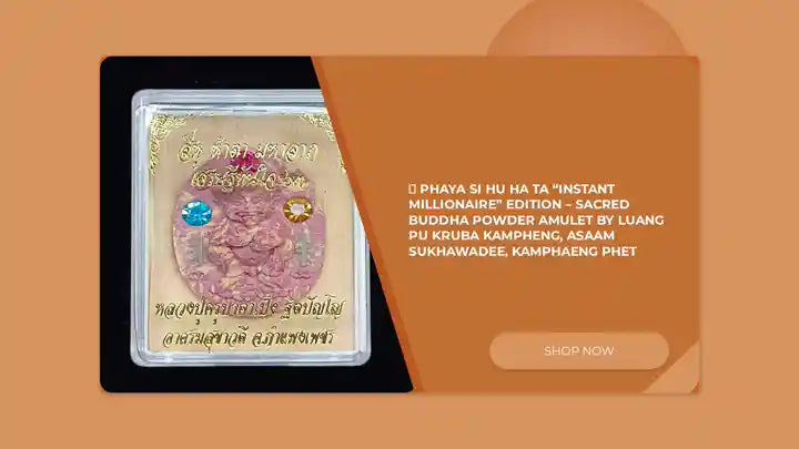 ✨ Phaya Si Hu Ha Ta &ldquo;Instant Millionaire&rdquo; Edition &ndash; Sacred Buddha Powder Amulet by Luang Pu Kruba Kampheng, Asaam Sukhawadee, Kamphaeng Phet by@Outfy